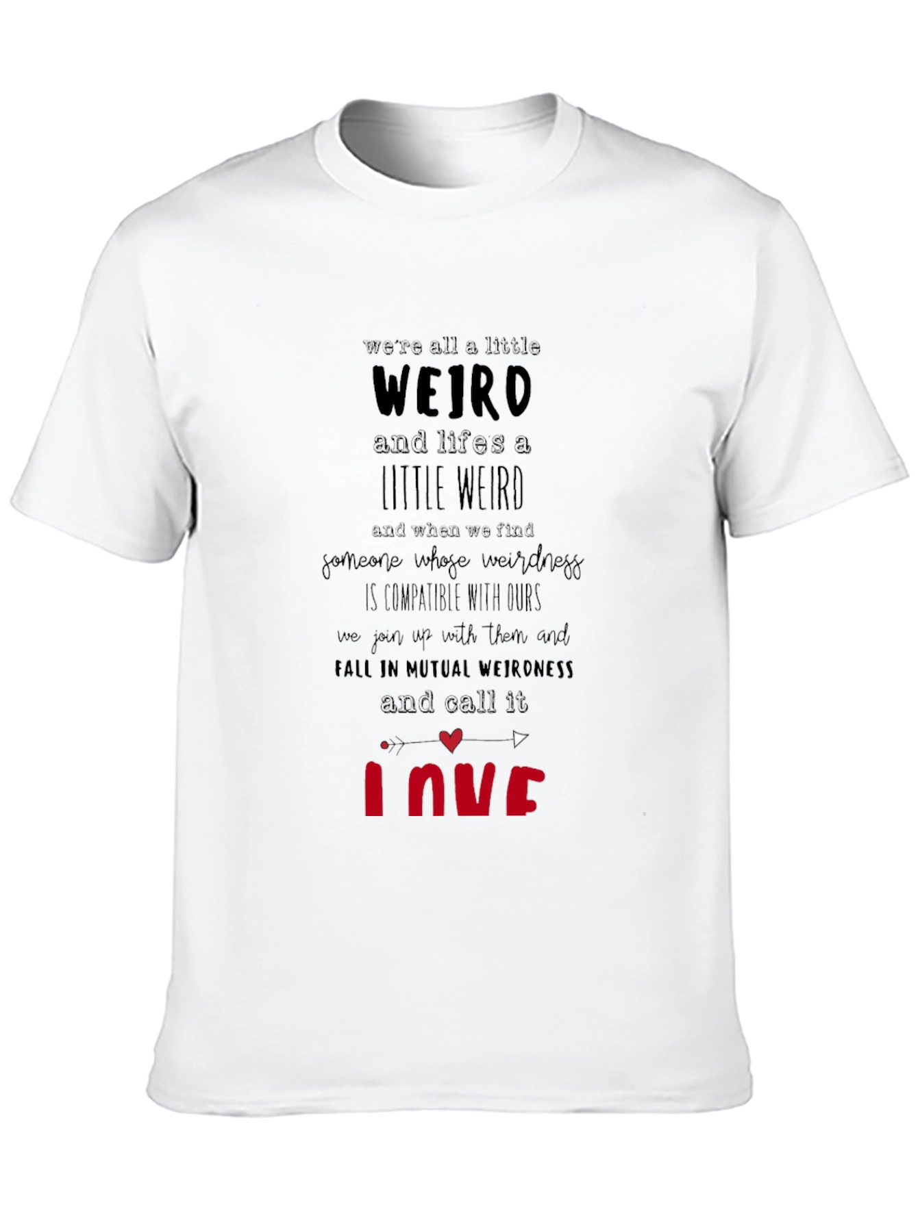 Black Weird Love T-Shirt - Unique Graphic Tee view 10