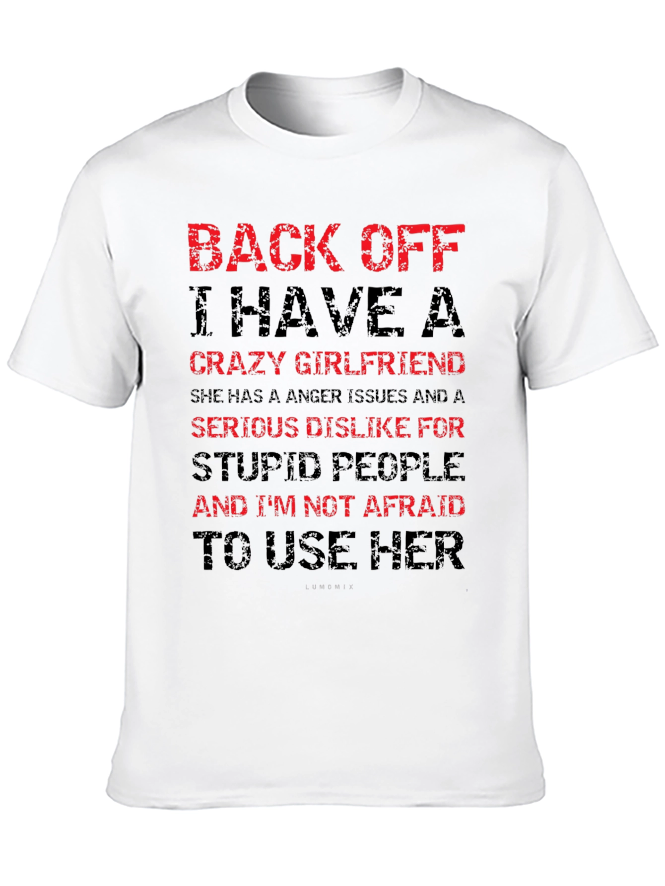 Black Back Off Crazy Girlfriend T-Shirt view 10