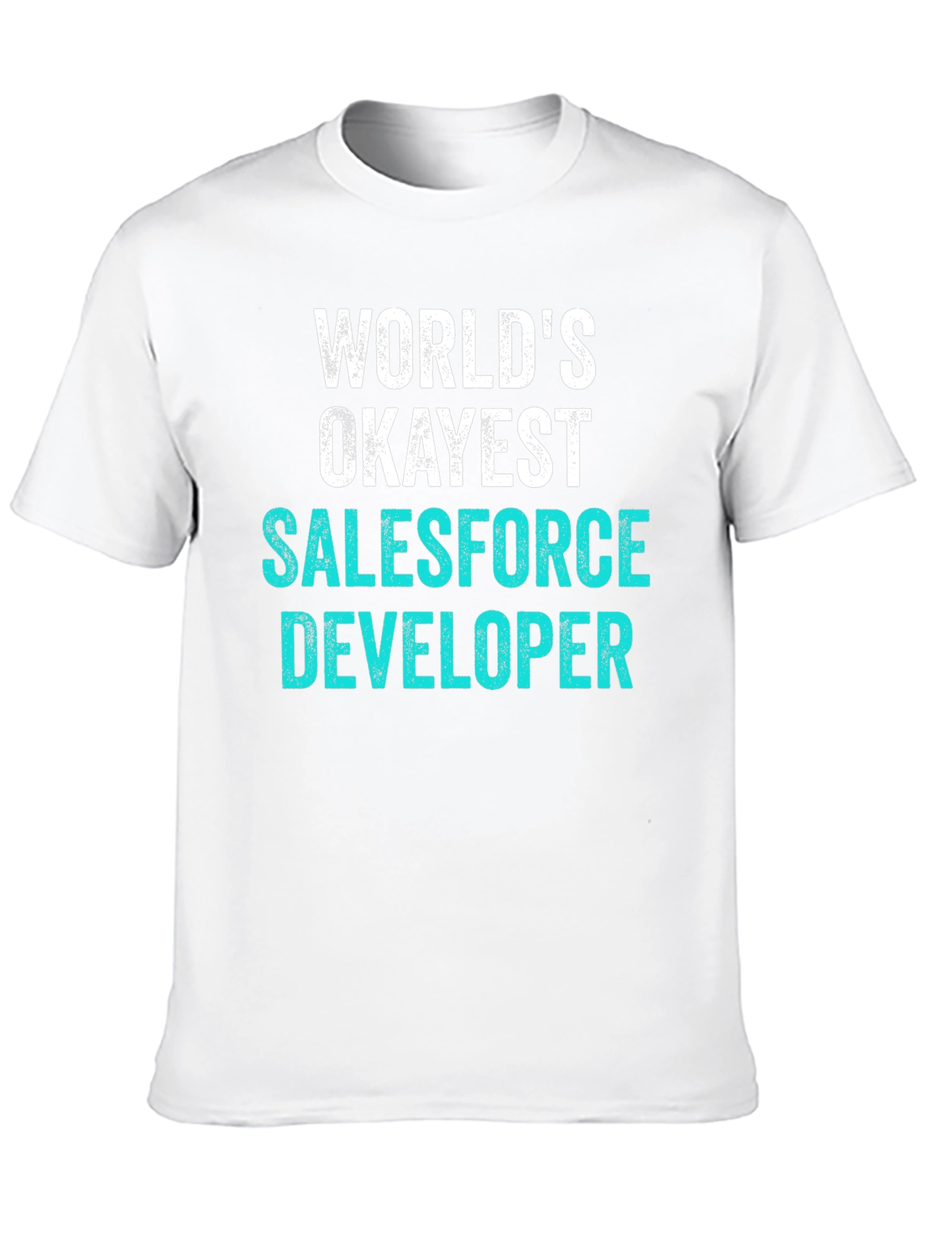 Black World's Okayest Salesforce Developer T-Shirt view 10