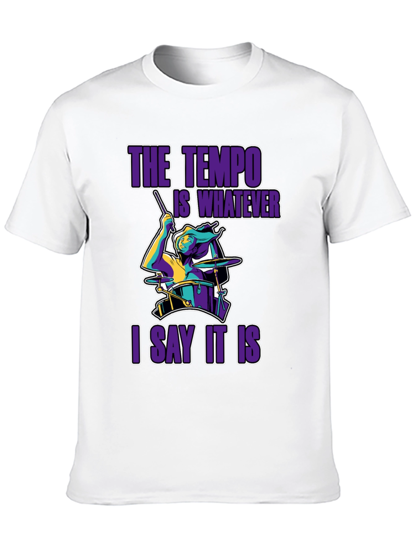 Black The Tempo Is Whatever I Say It Is T-Shirt view 10