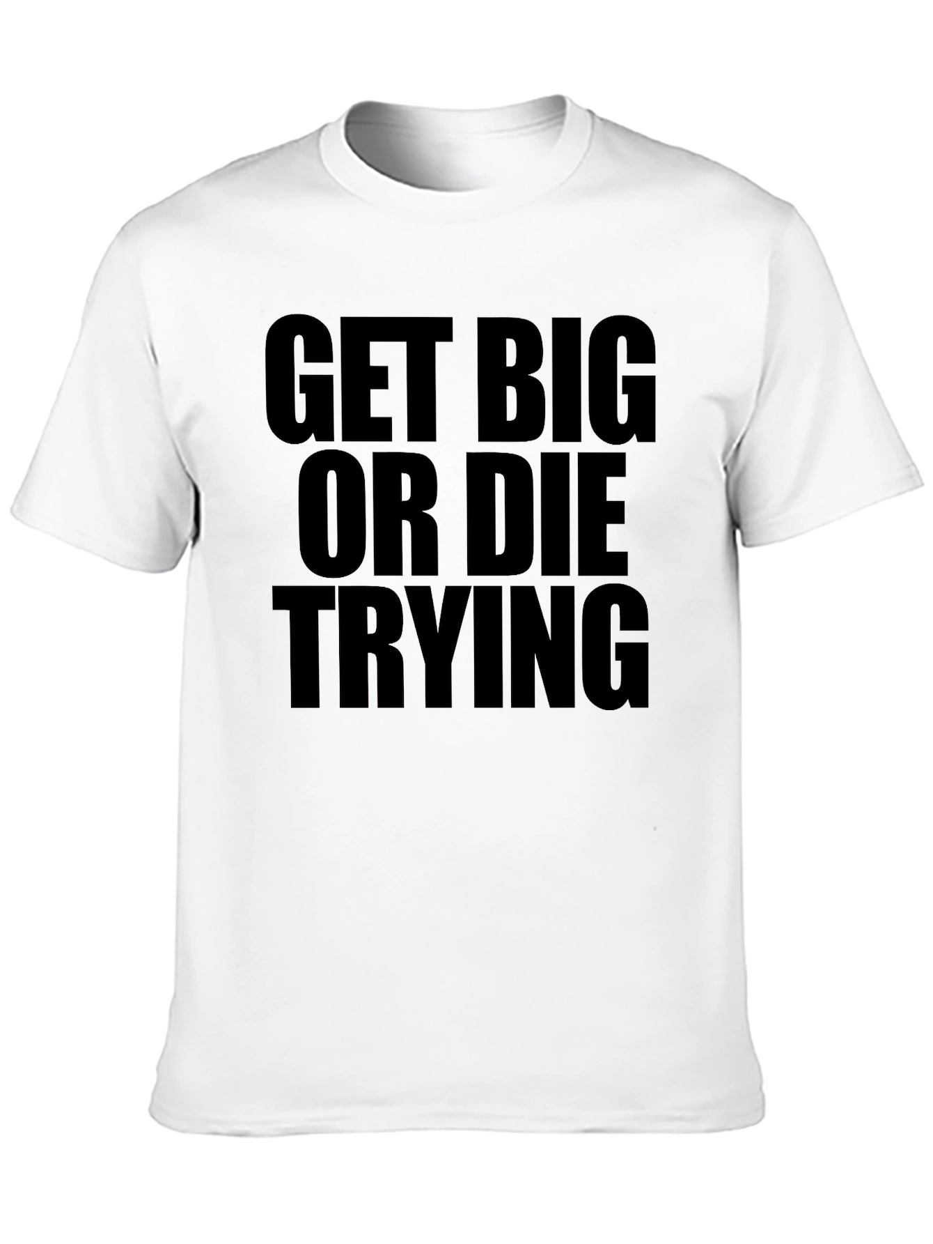 Black Get Big or Die Trying Black T-Shirt view 10