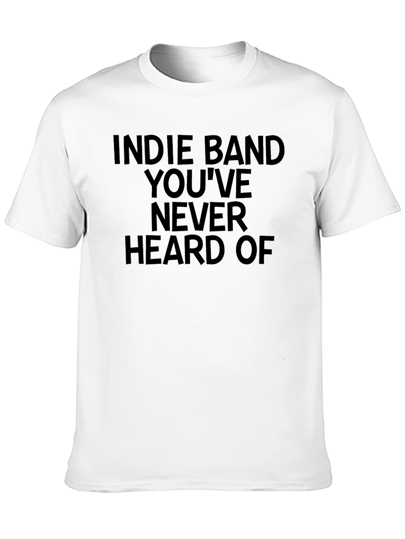 Black Indie Band T-Shirt - You've Never Heard Of view 10