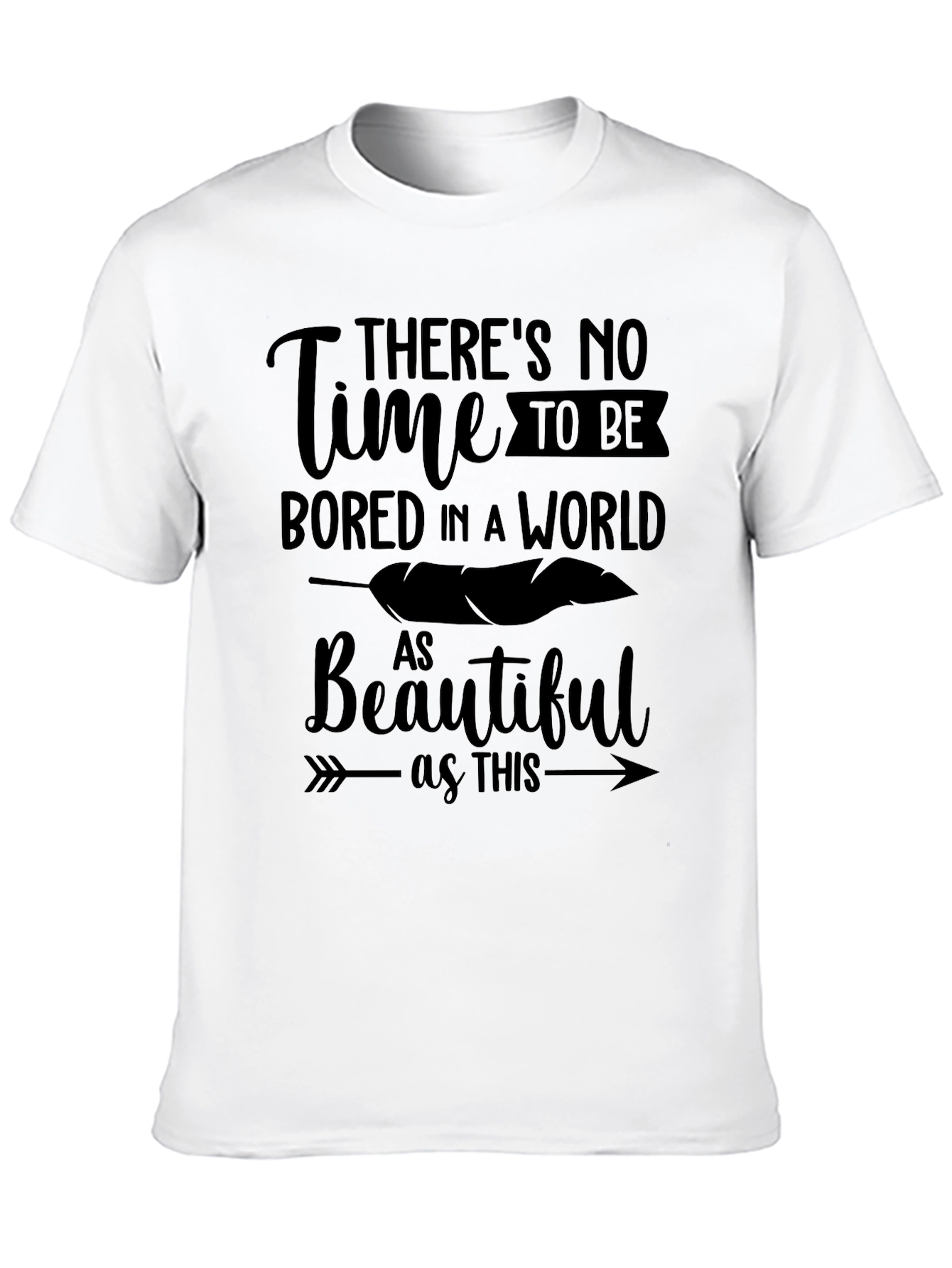 Black There's No Time to be Bored T-Shirt view 10