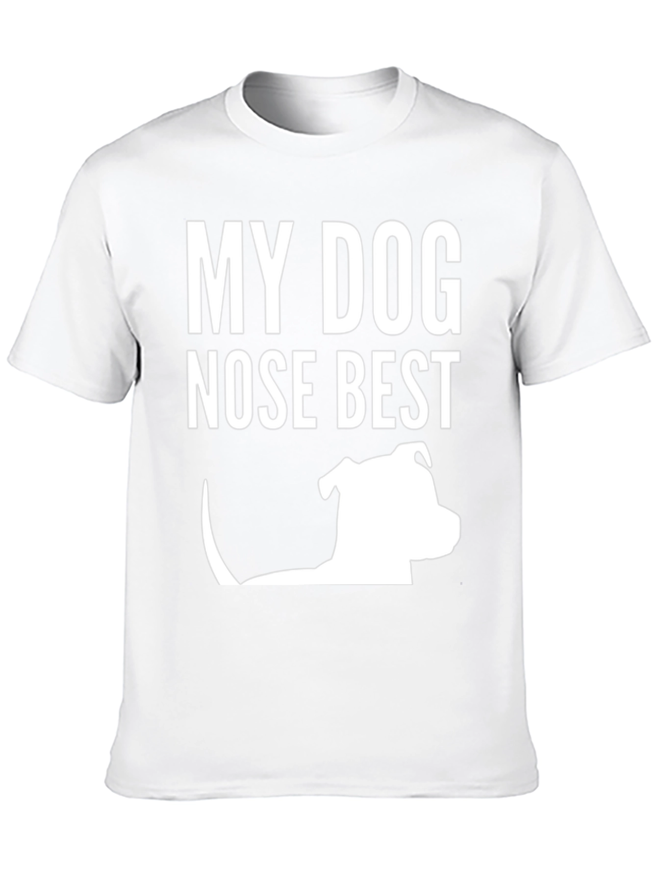 My Dog Nose Best T-Shirt - 10