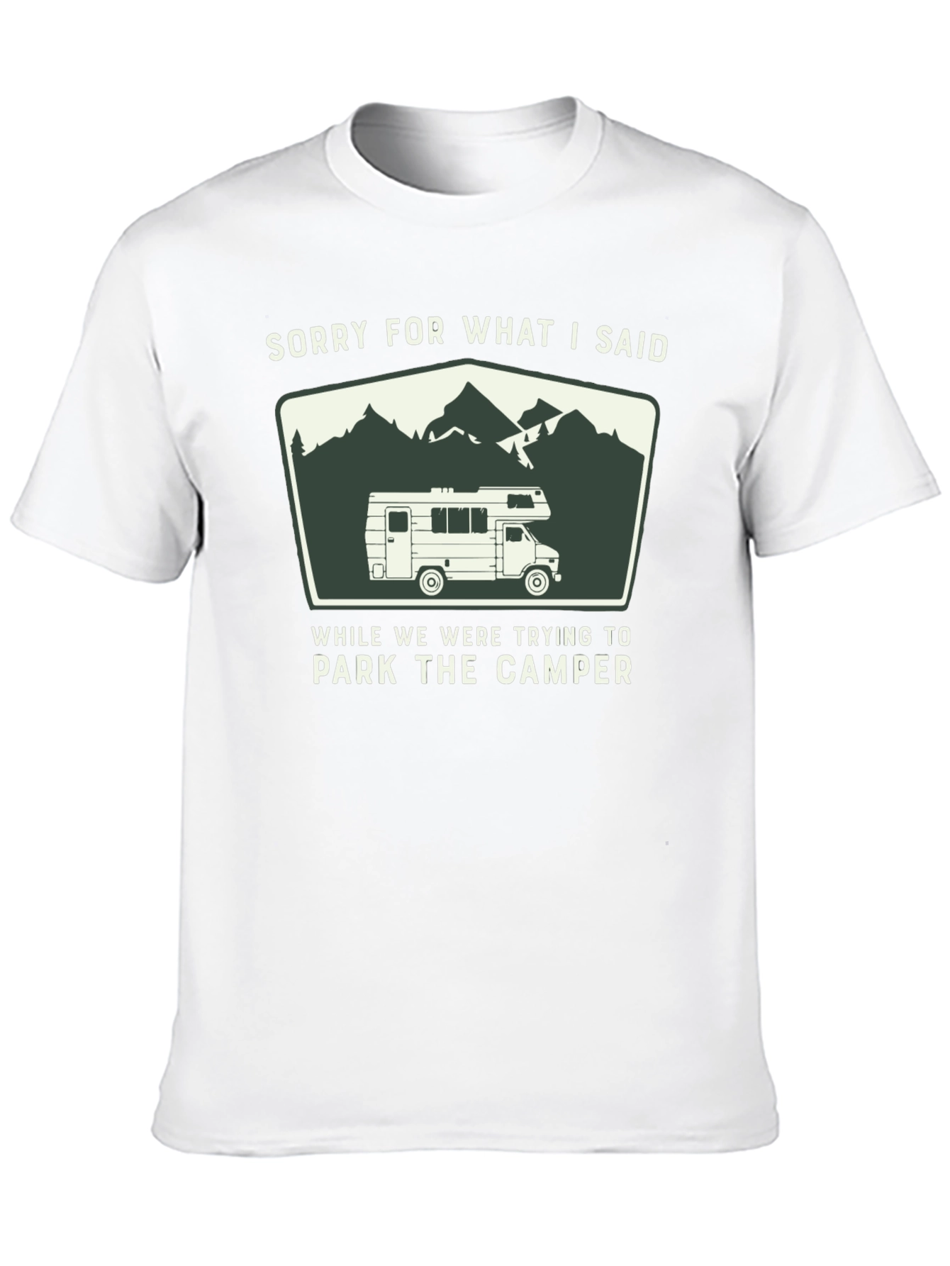 Black Sorry For What I Said Camper T-Shirt view 10