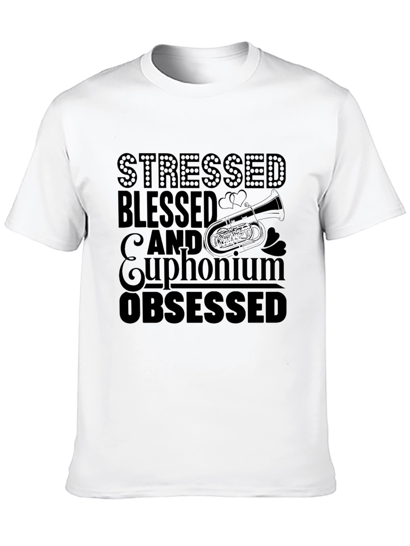 Black Stressed, Blessed, Euphonium Obsessed Black T-Shirt view 10