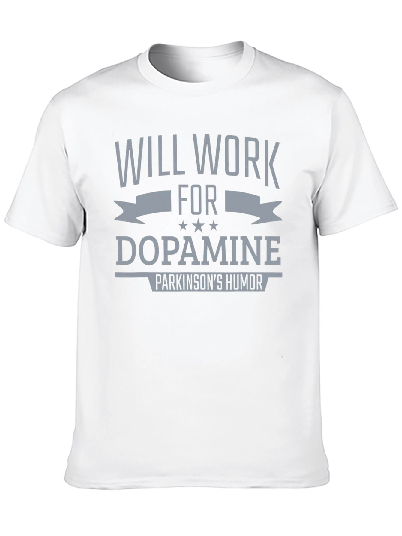 Black Will Work For Dopamine T-Shirt Parkinson's Humor view 10