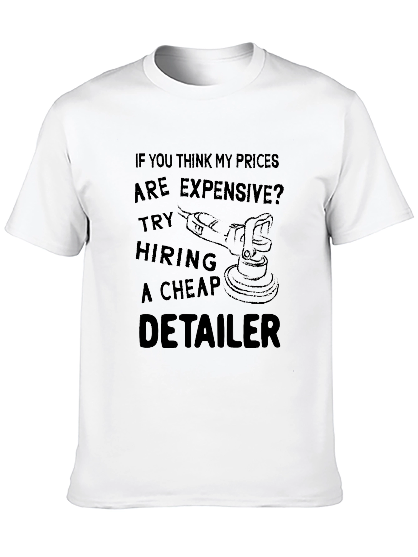Black Detailer T-Shirt: Expensive Prices, Cheap Detailer view 10