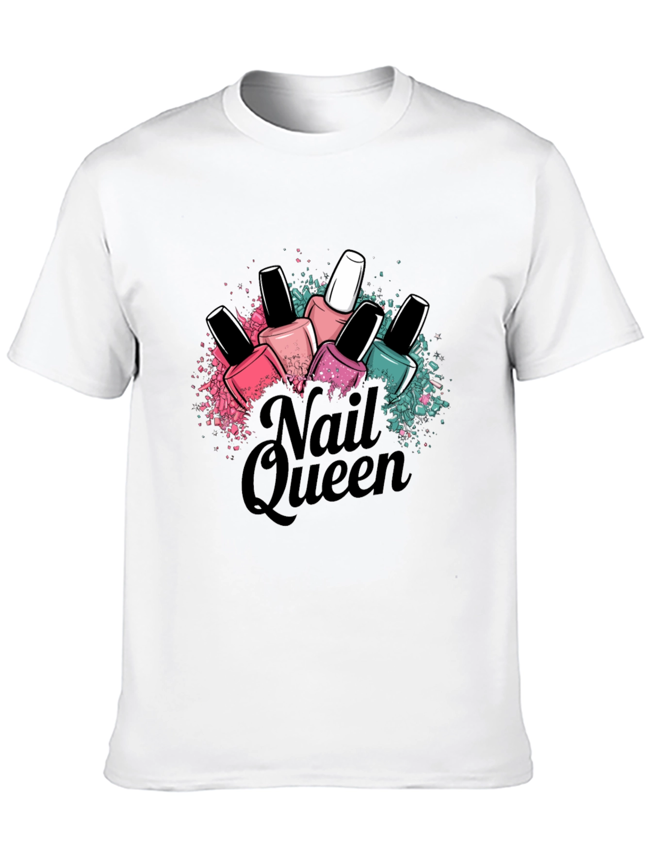 Nail Queen T-Shirt - Manicure Lover Fashion Tee - 10