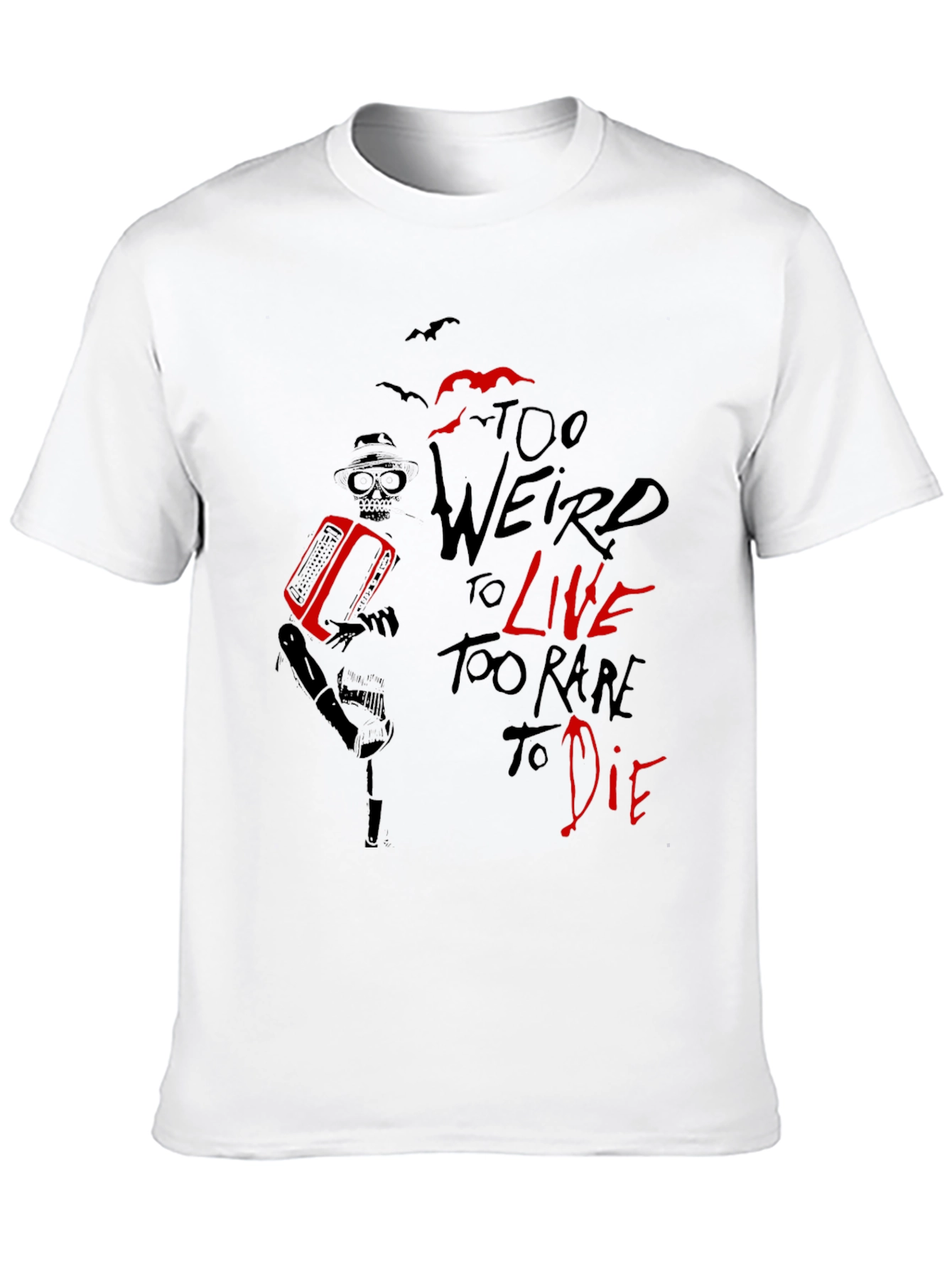 Black Too Weird To Live T-Shirt - Graphic Tee view 10