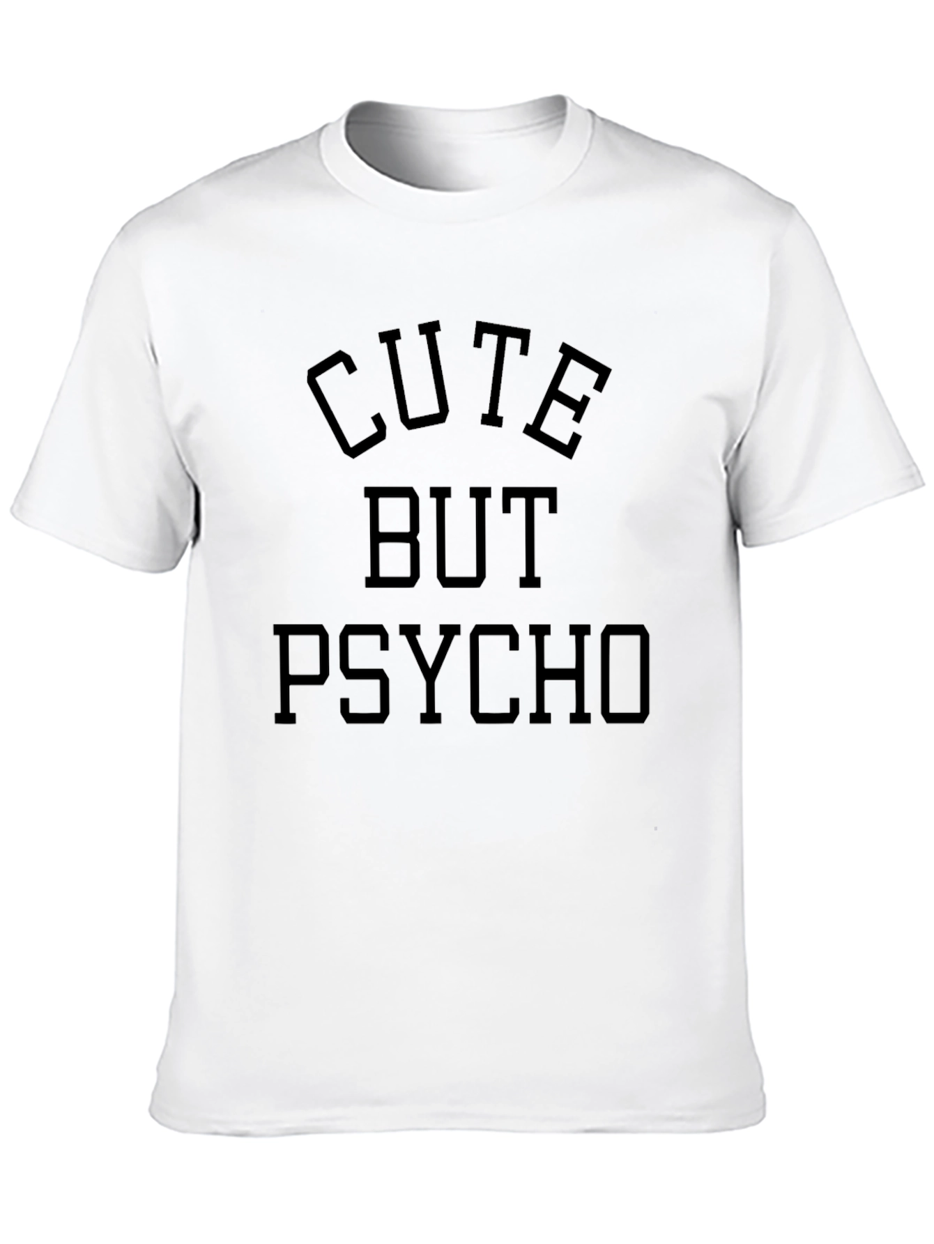 Black Cute But Psycho Graphic T-Shirt view 10