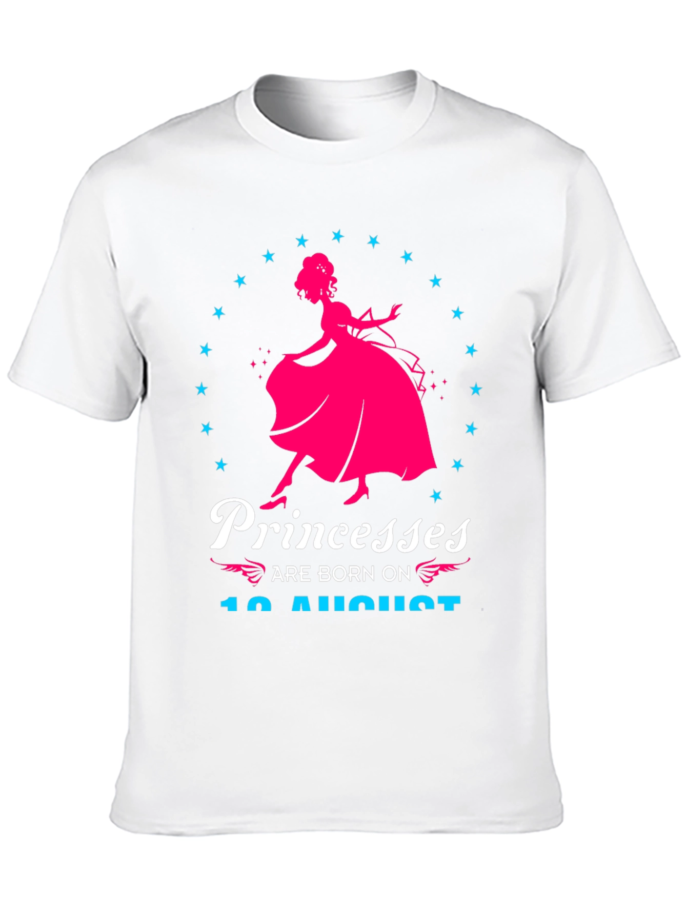 Princesses Born in August T-Shirt - 10