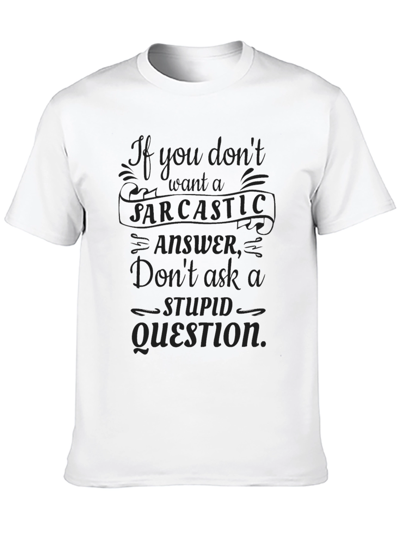 Black Sarcastic Answer Graphic T-Shirt view 10