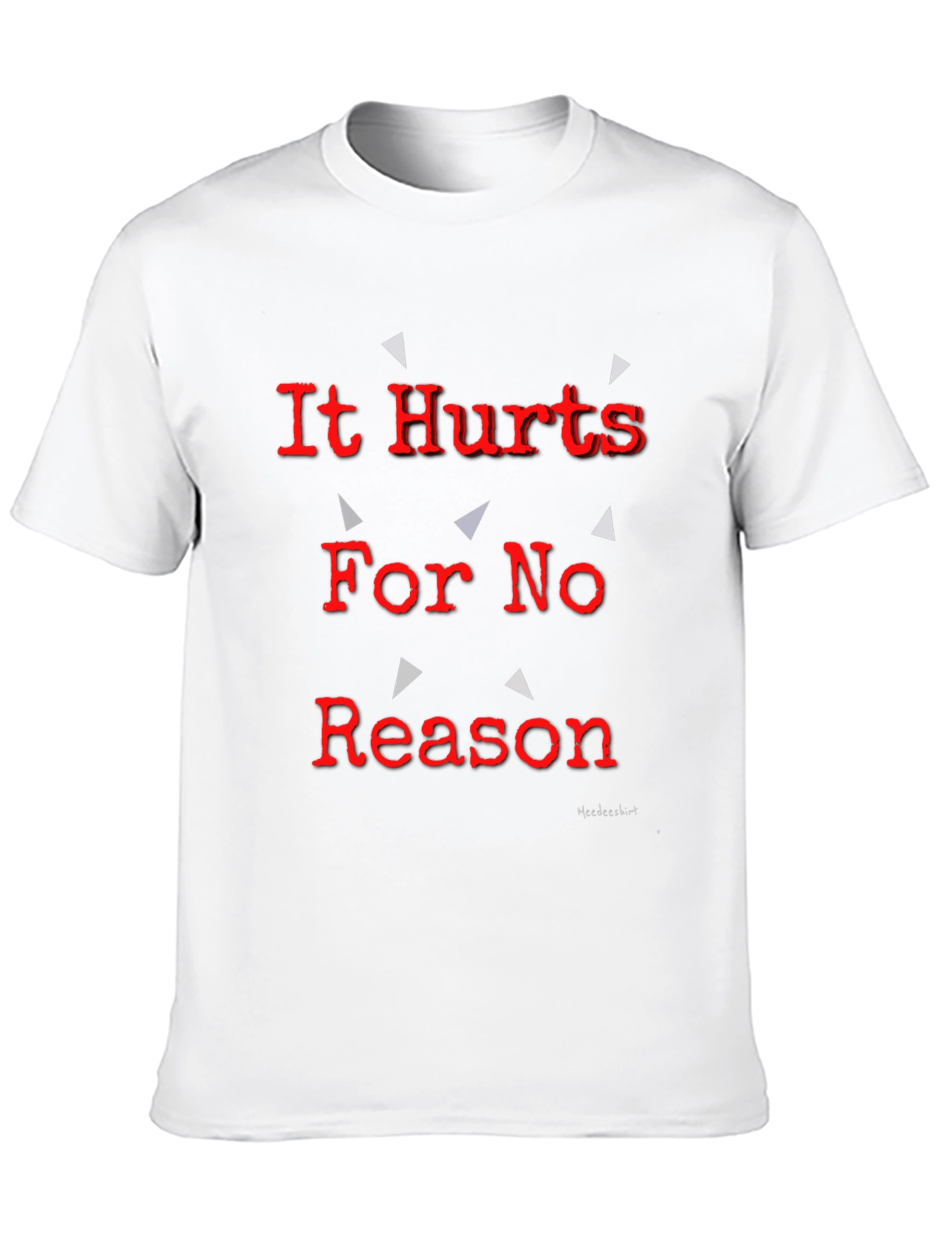 Black It Hurts For No Reason Black T-Shirt view 10