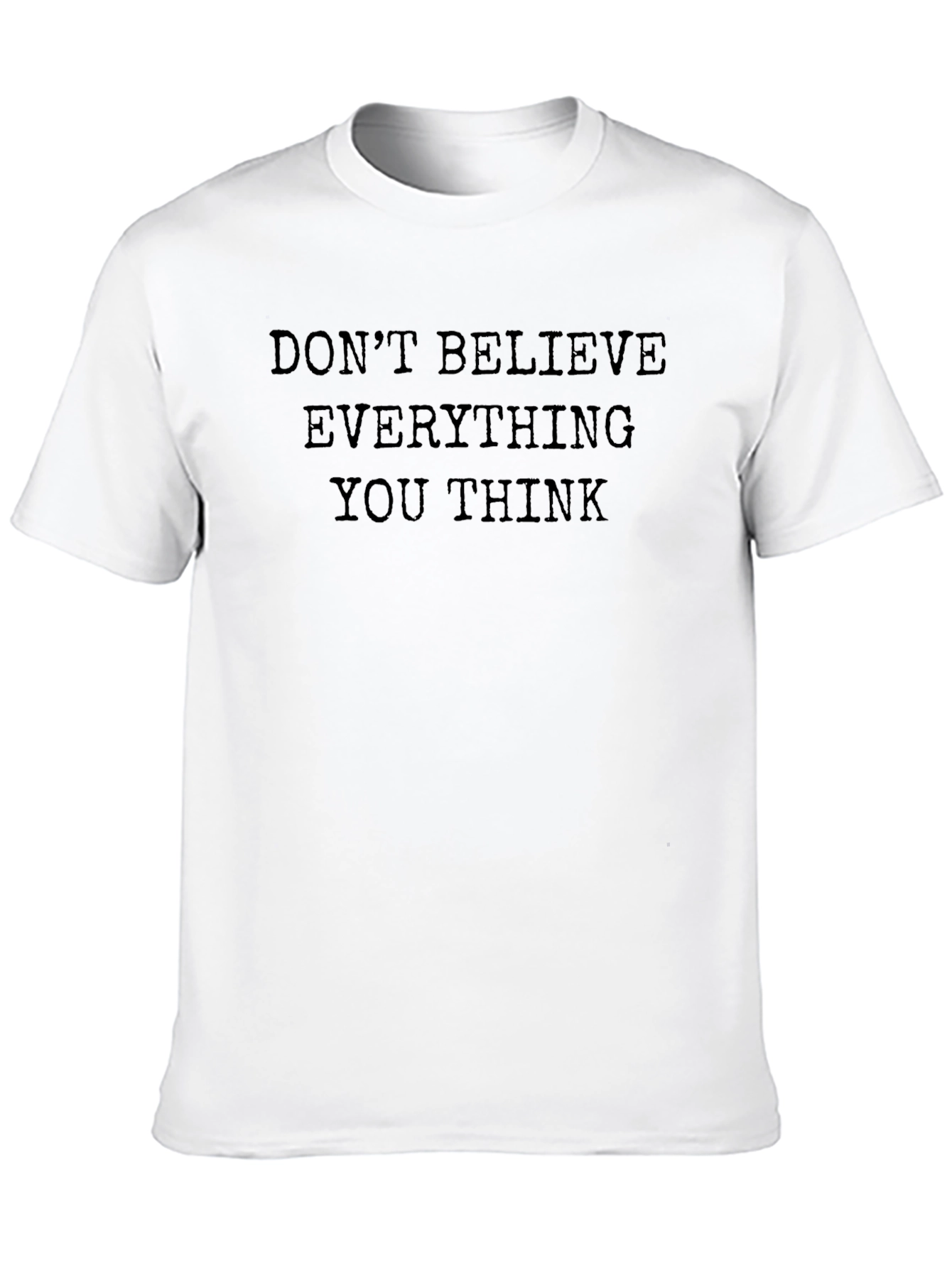 Black Men's Black Tee - Don't Believe Everything You Think view 10