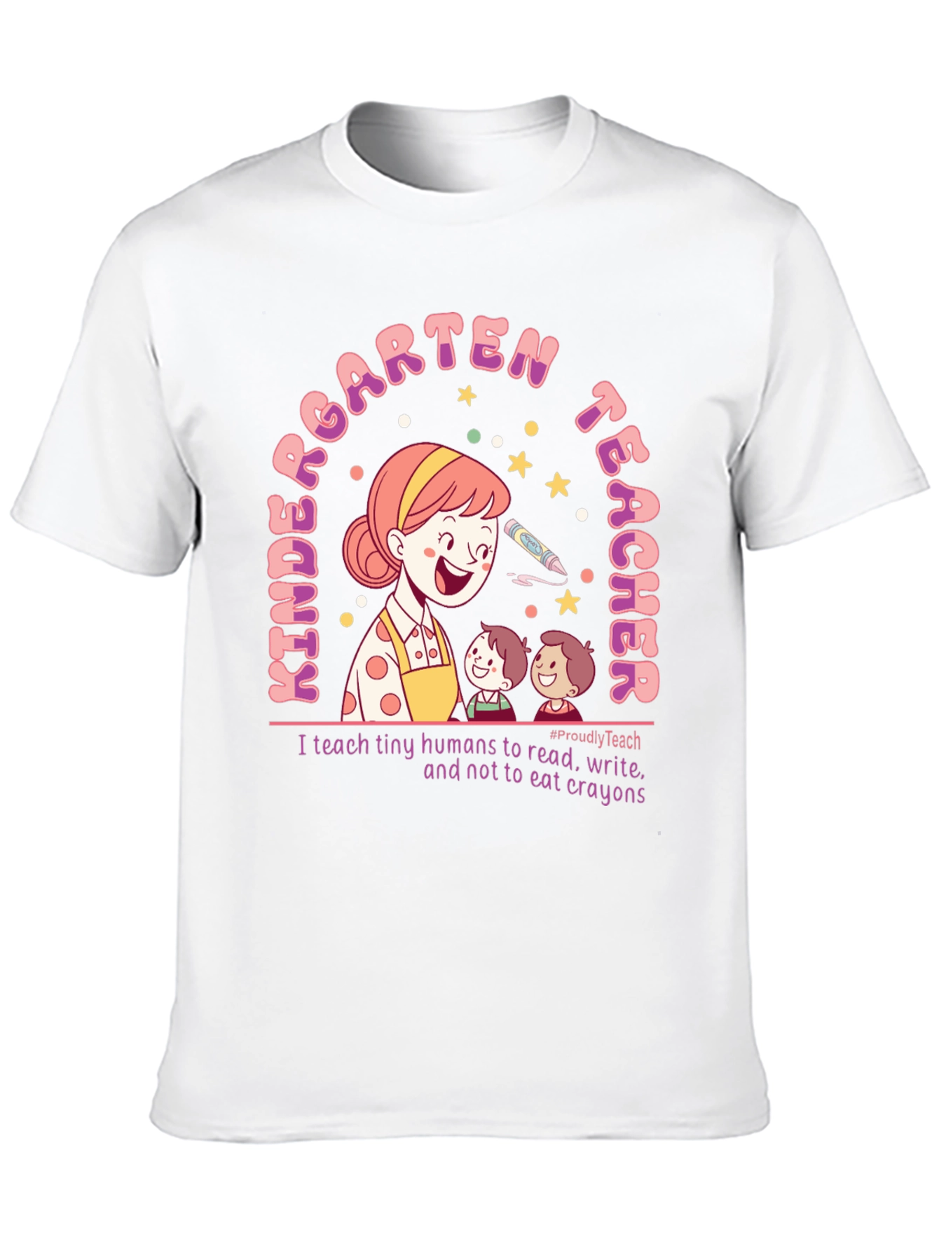 Kindergarten Teacher T-Shirt: Read, Write, No Crayons! - 10