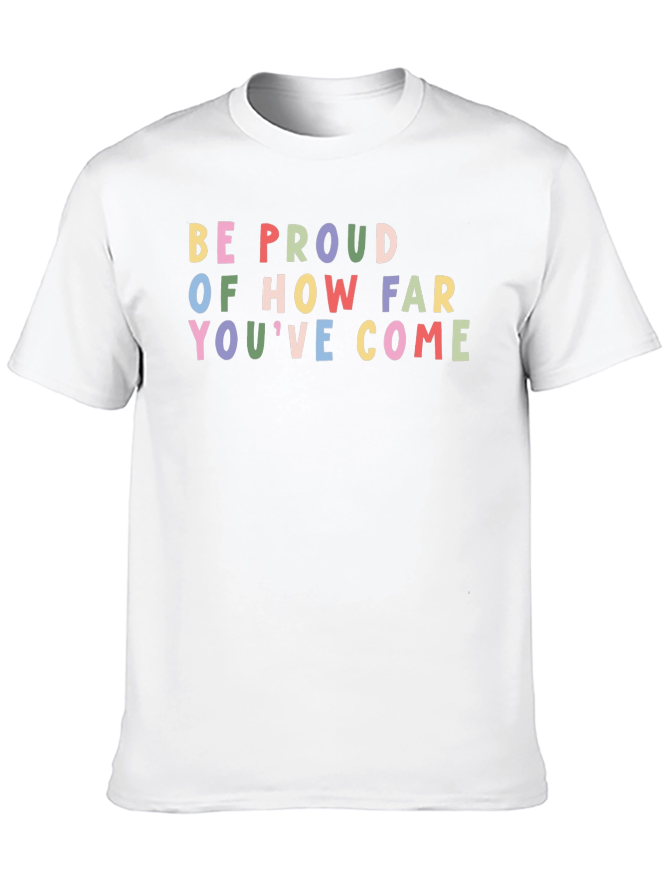 Black Inspirational Black T-Shirt: "Be Proud of How Far You've Come" view 10
