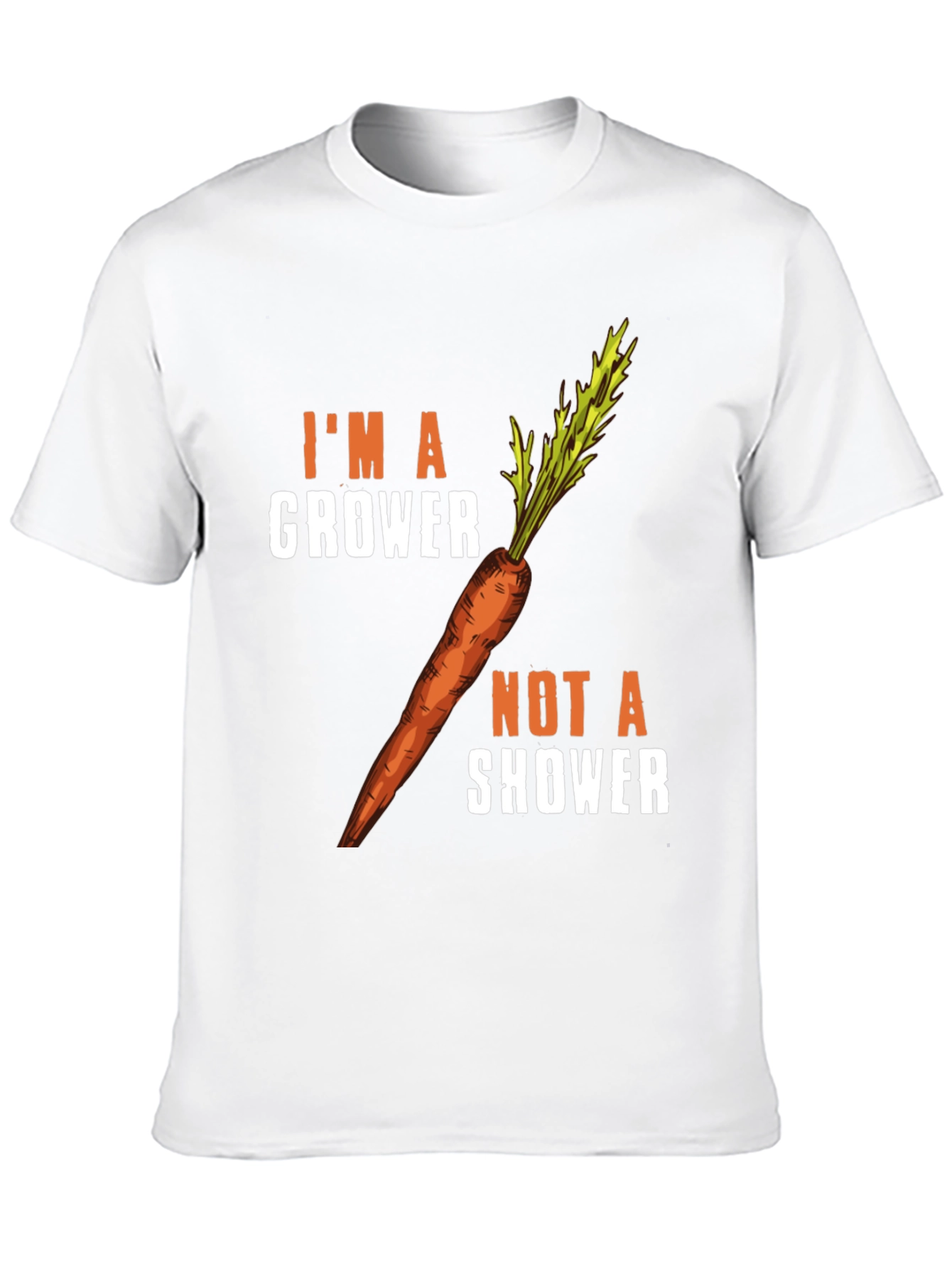 Black I'm a Grower Not a Shower Carrot Humor T-Shirt view 10