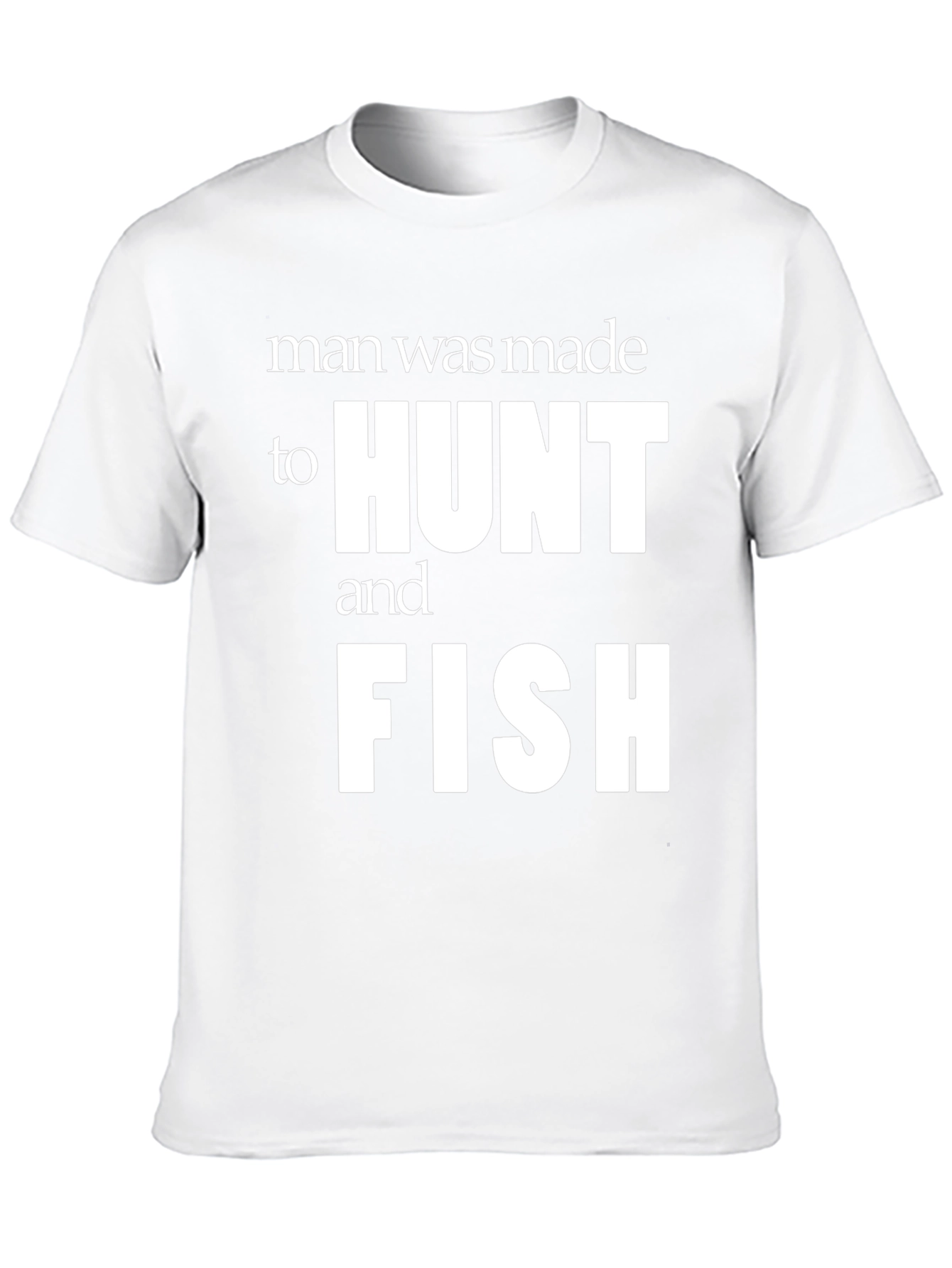 Man Made to Hunt and Fish Graphic T-Shirt - 10