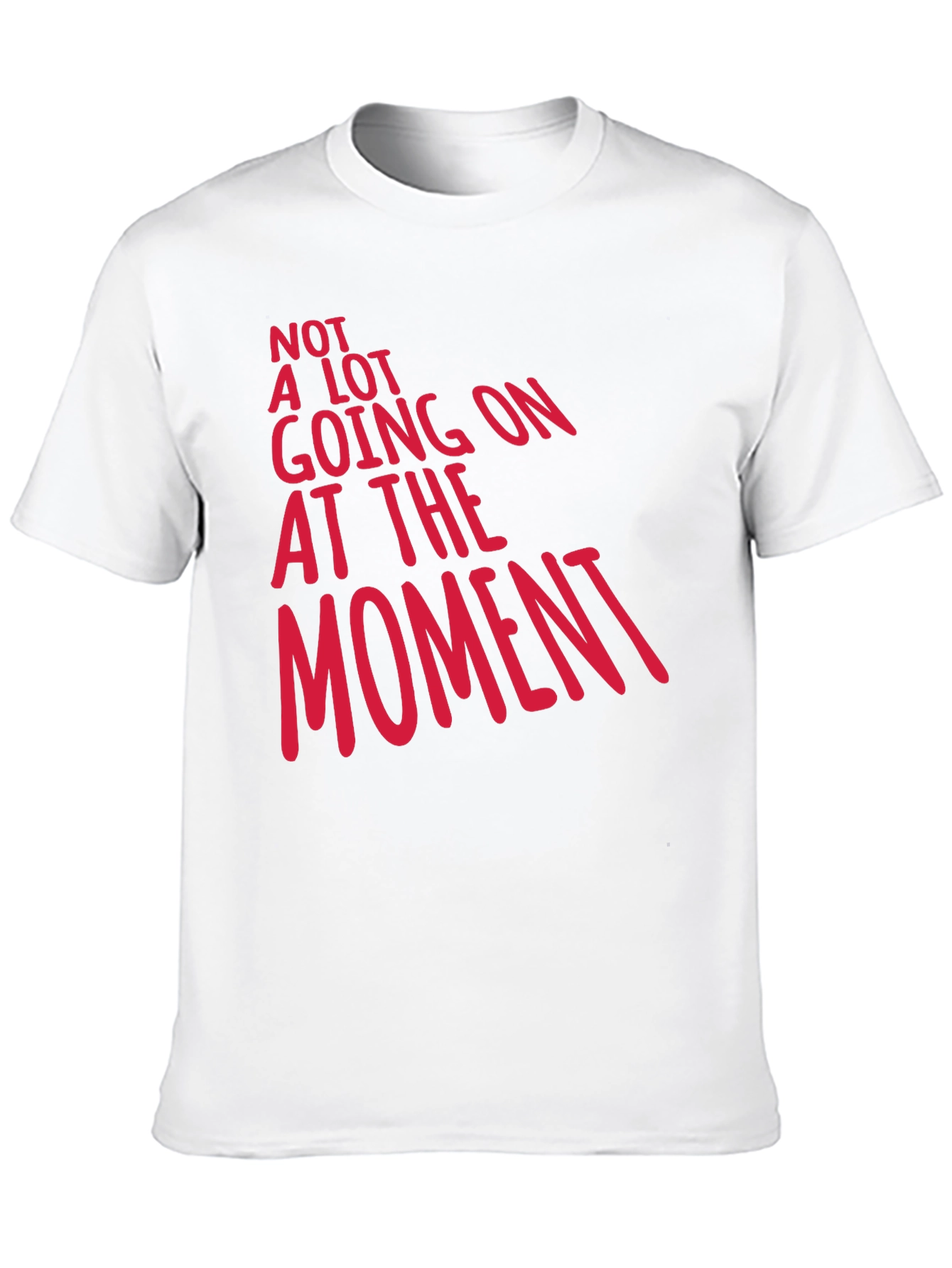 Black Funny Graphic Tee - Not A Lot Going On at the Moment view 10