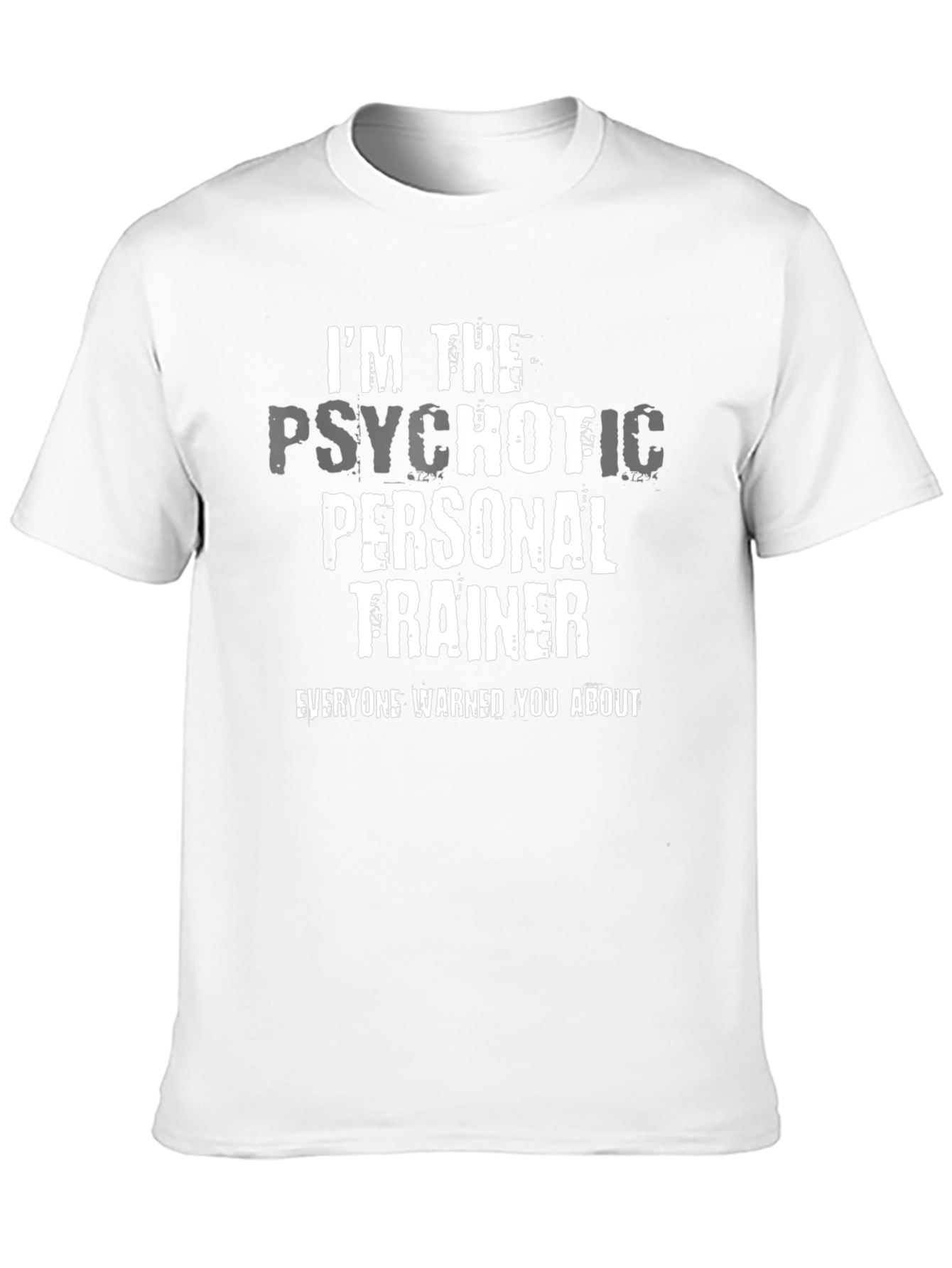 Black Psychotic Personal Trainer T-Shirt view 10