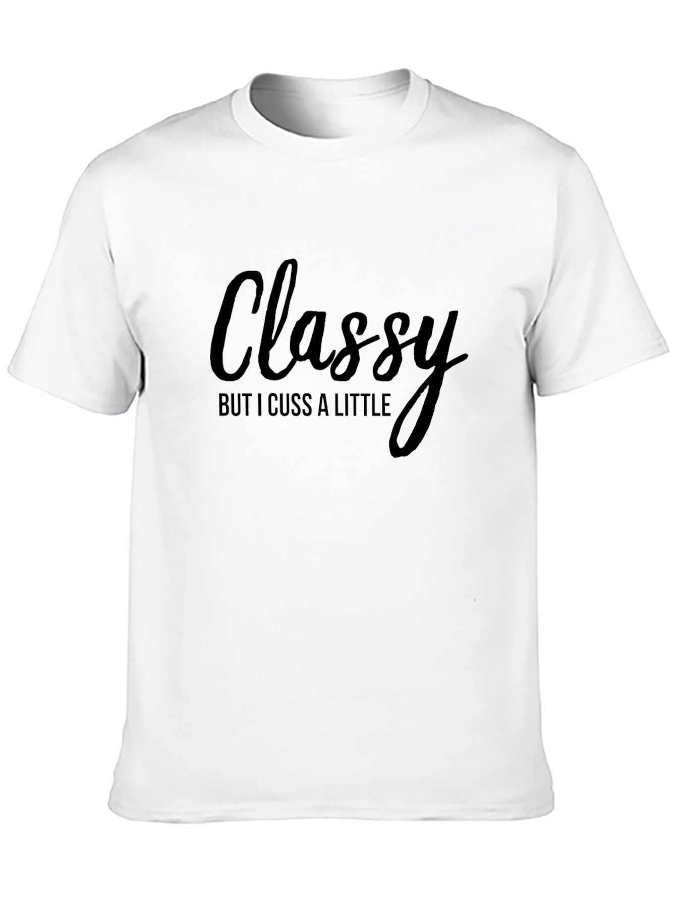 Black Classy But I Cuss a Little - Graphic T-Shirt view 10