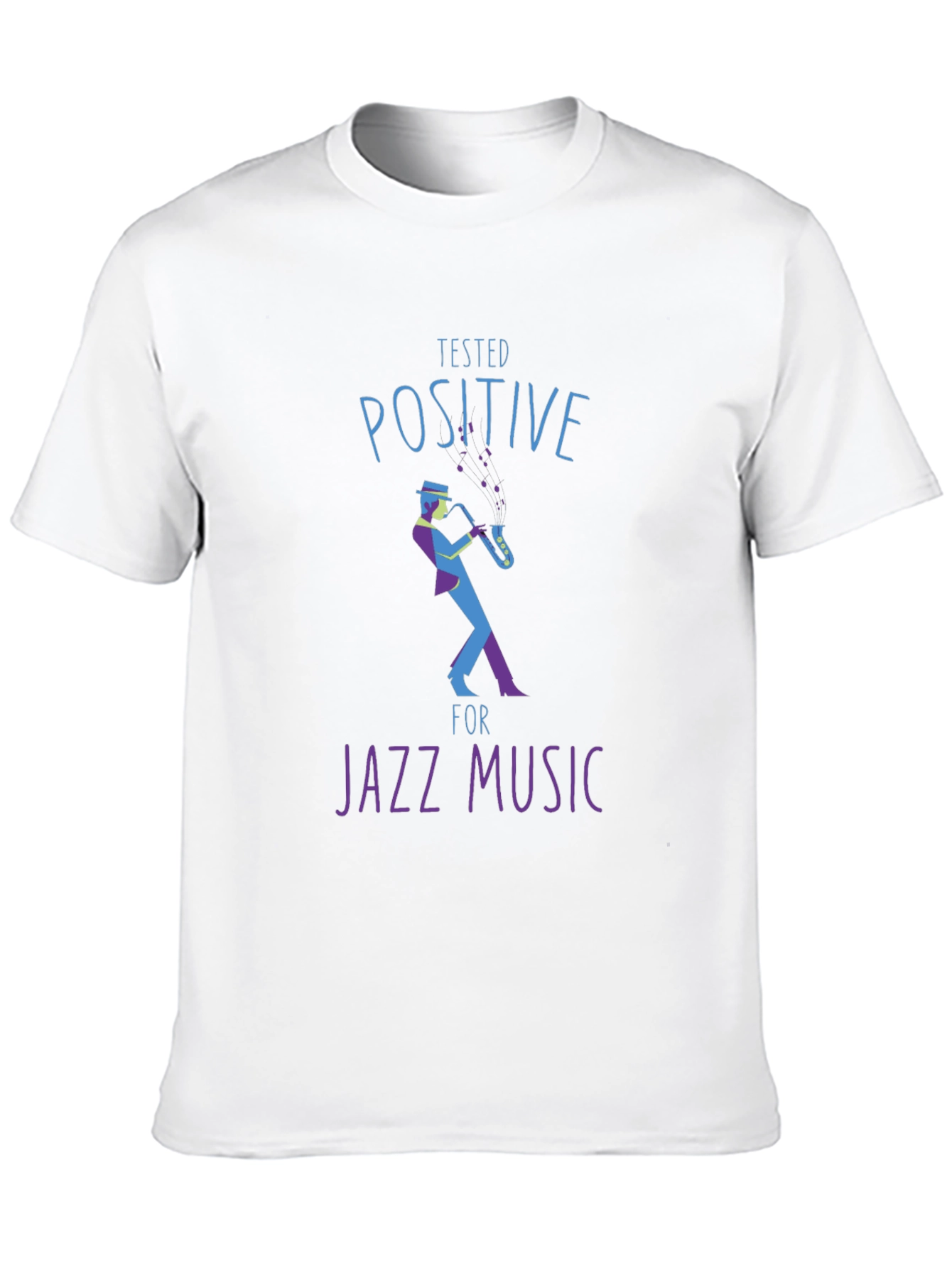 Black Tested Positive for Jazz Music T-Shirt view 10