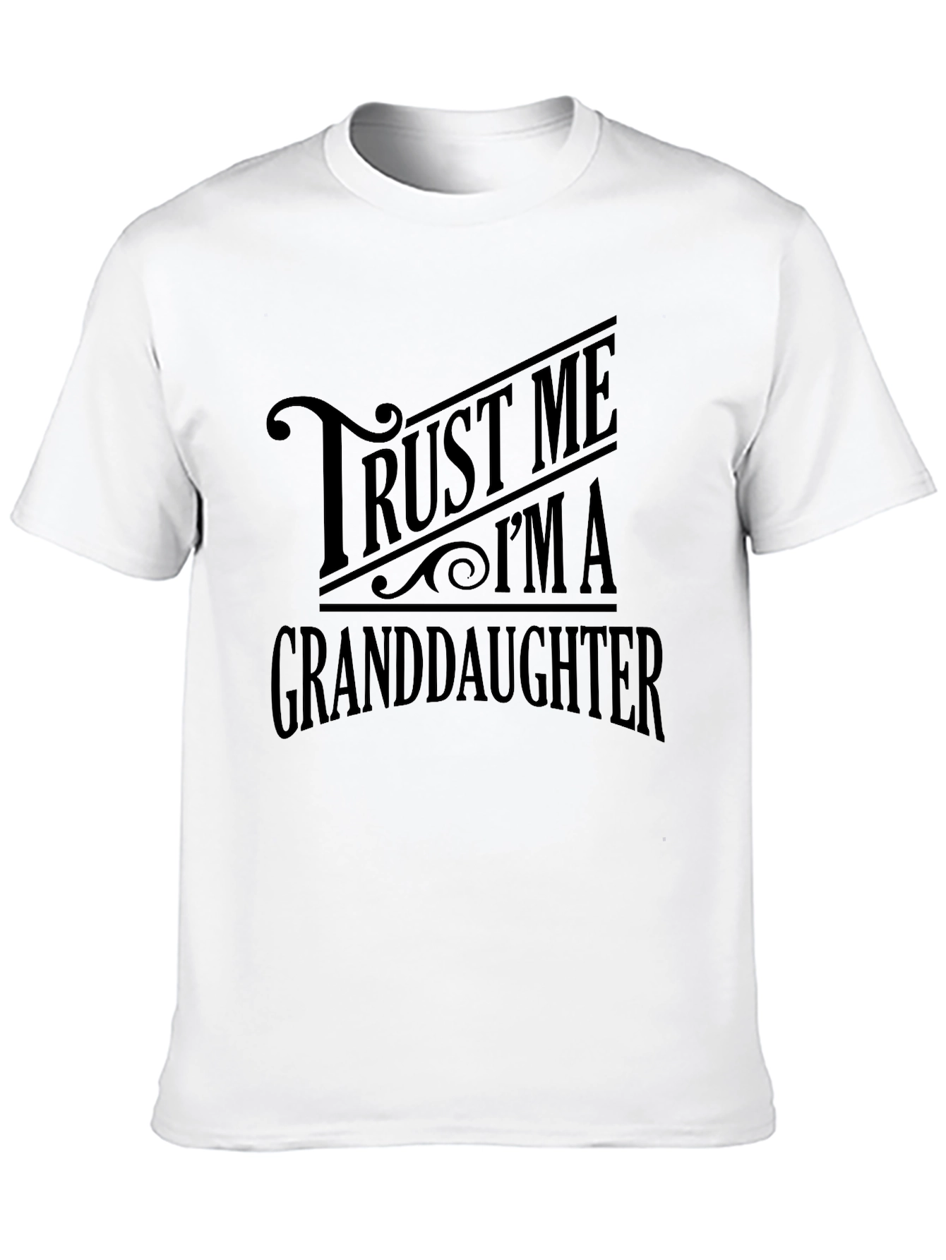 Black Trust Me I'm A Granddaughter T-Shirt view 10