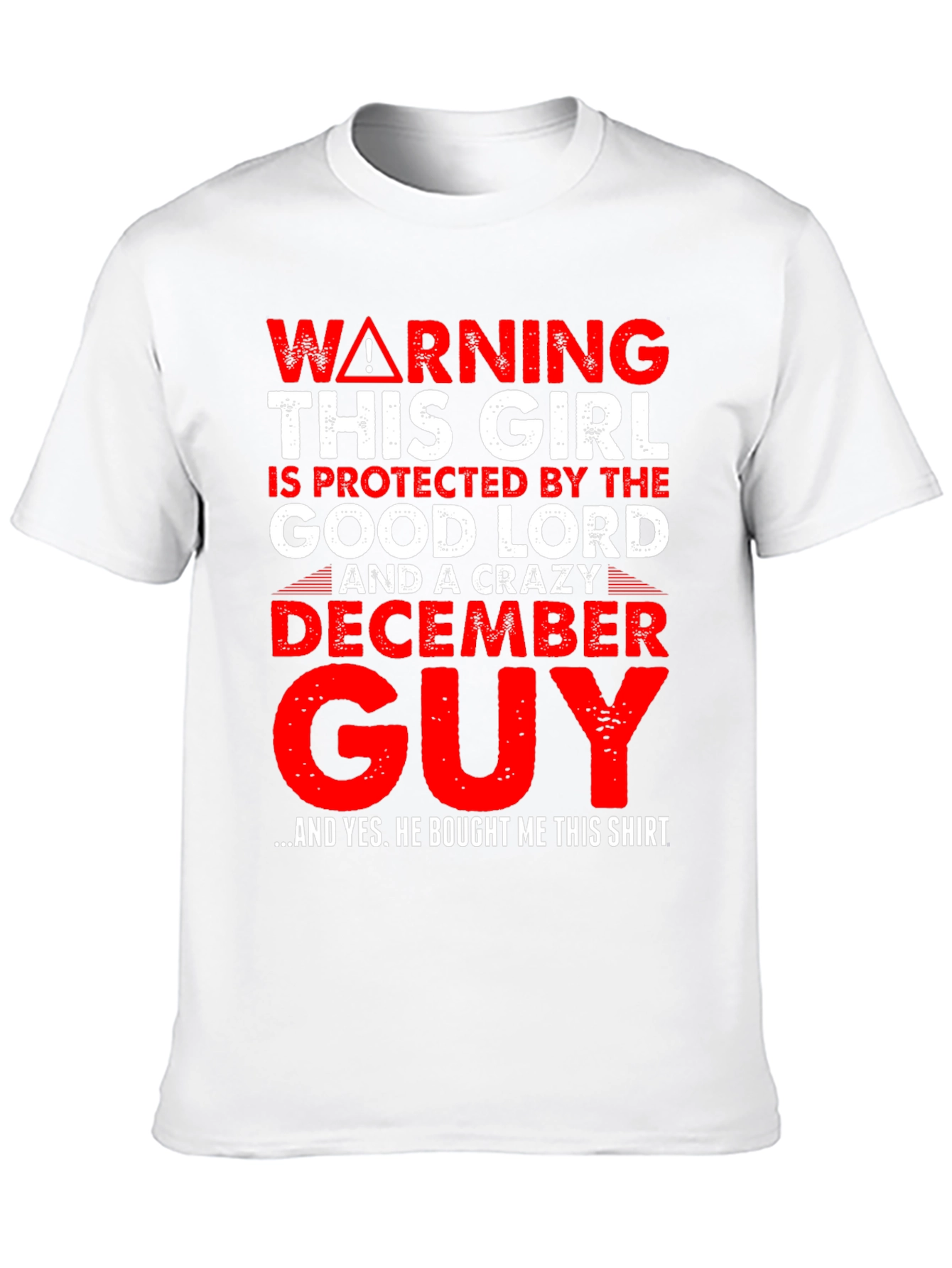 Black Warning Protected by Good Lord & Crazy December Guy T-Shirt view 10