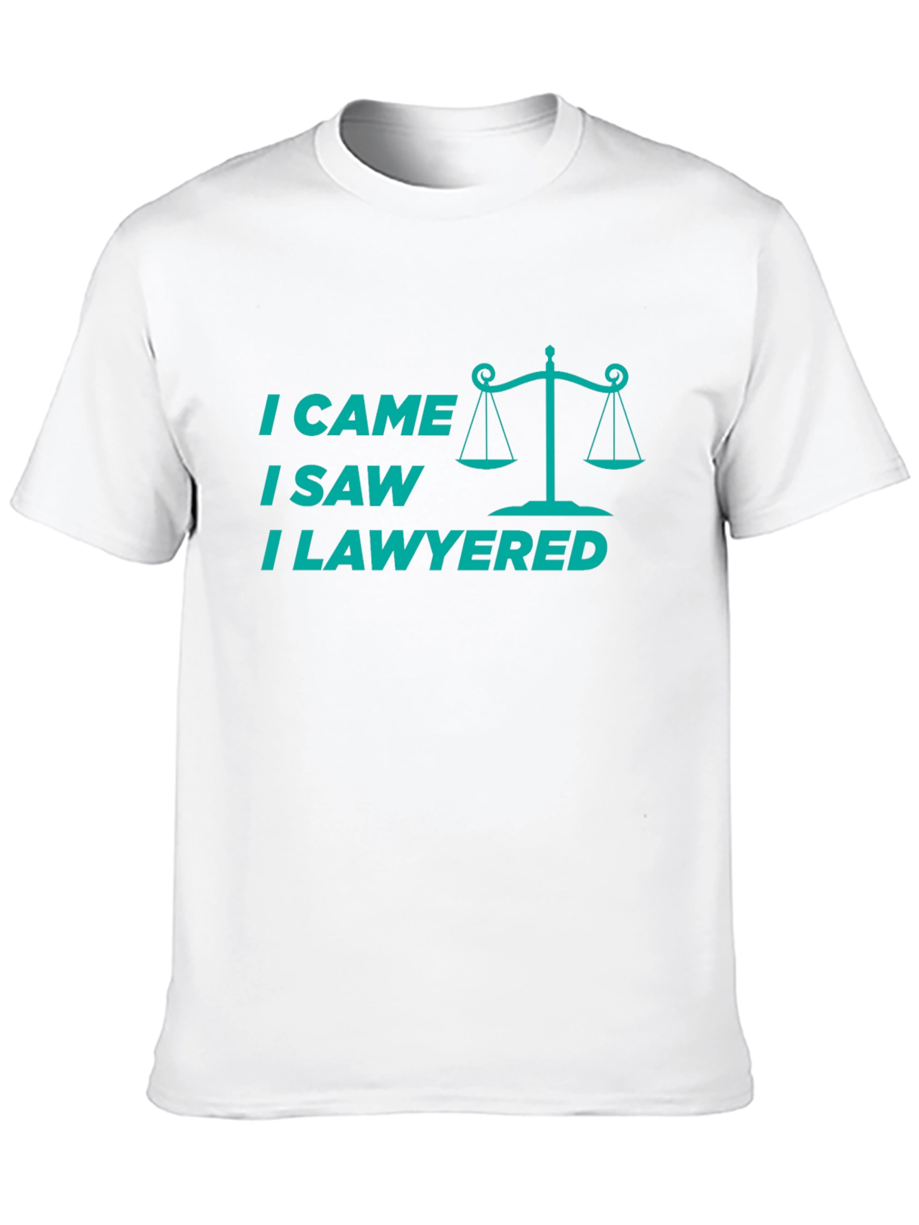 I Came, I Saw, I Lawyered T-Shirt - 10