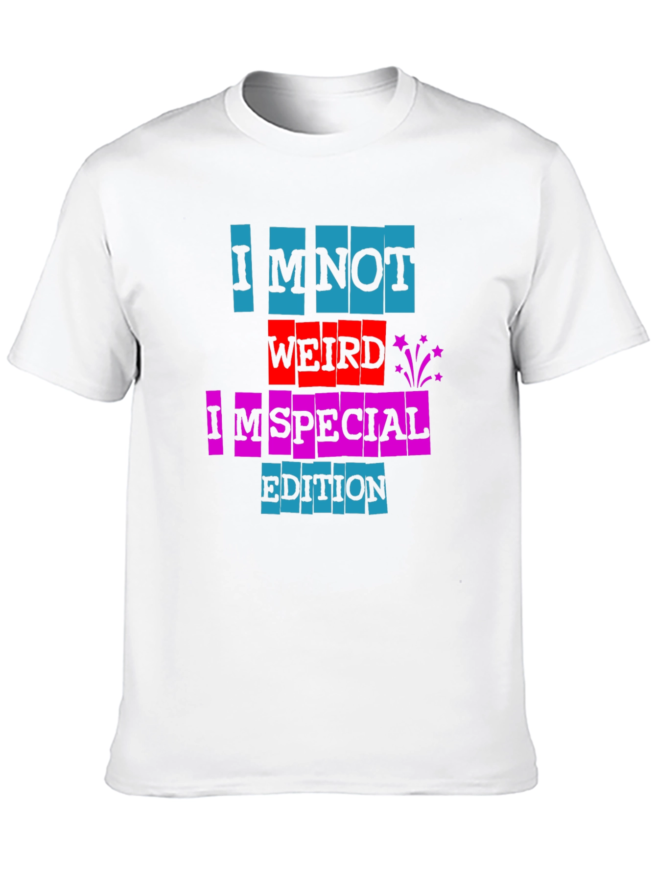 Black I'm Not Weird I'm Special Edition T-Shirt view 10
