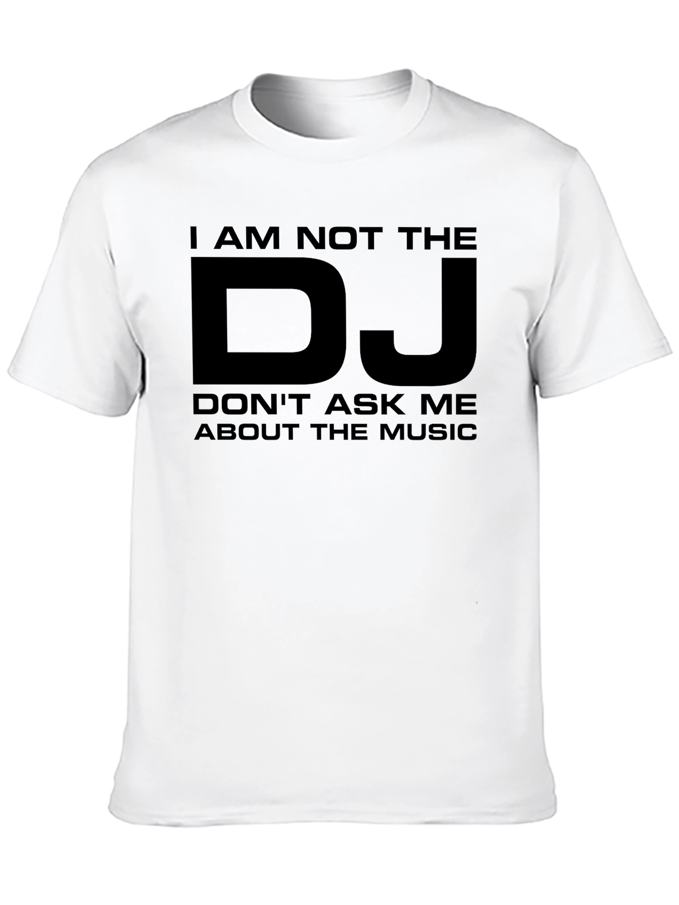 Black I Am Not The DJ T-Shirt - Funny Music Tee view 10