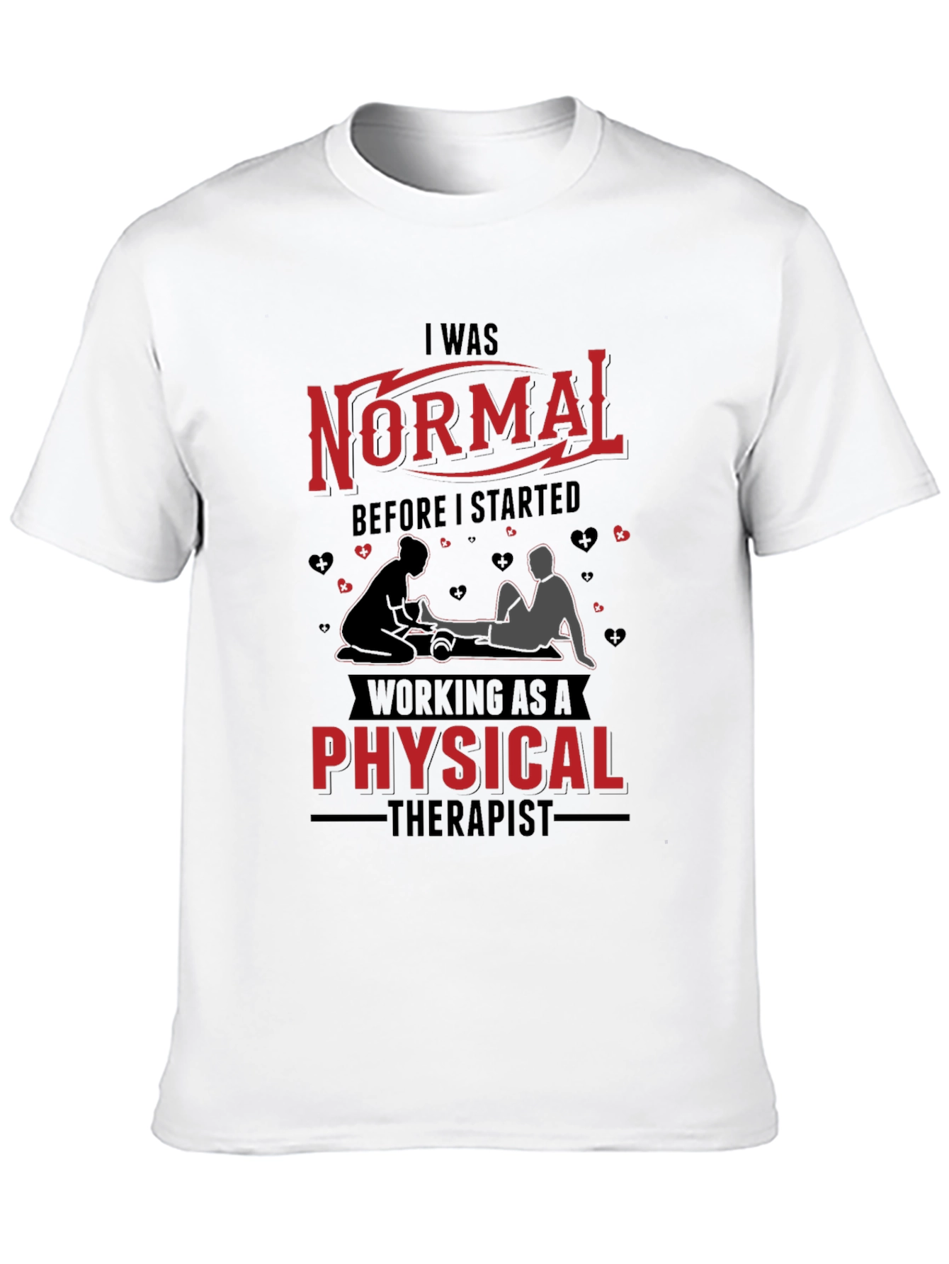 Black Normal Before Physical Therapist Graphic Tee view 10