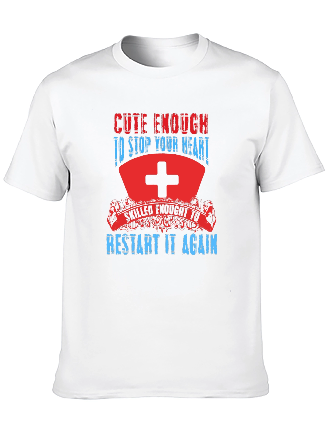 Black Cute Enough Nurse T-Shirt - Stop & Restart Your Heart view 10