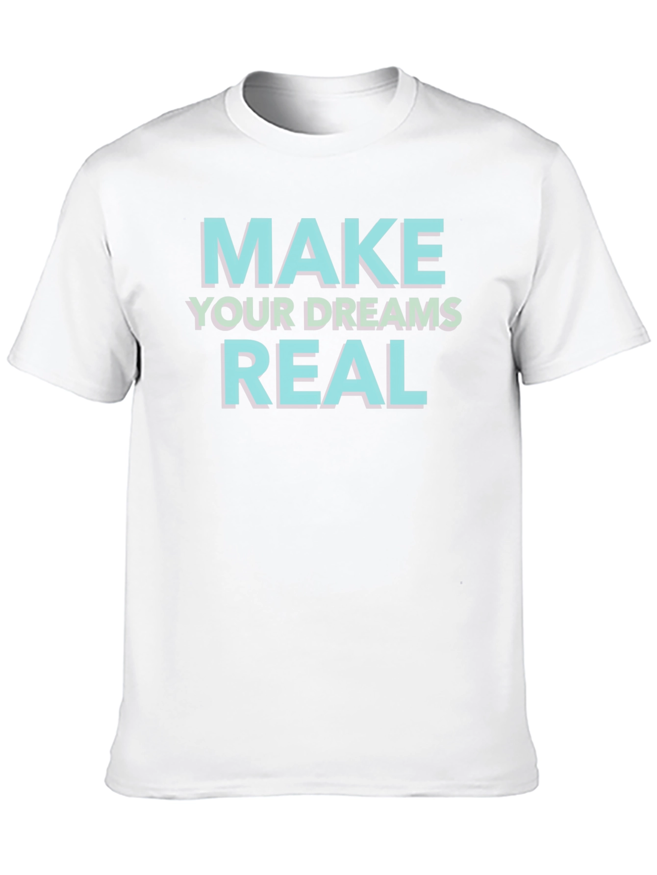 Black Make Your Dreams Real Black T-Shirt view 10