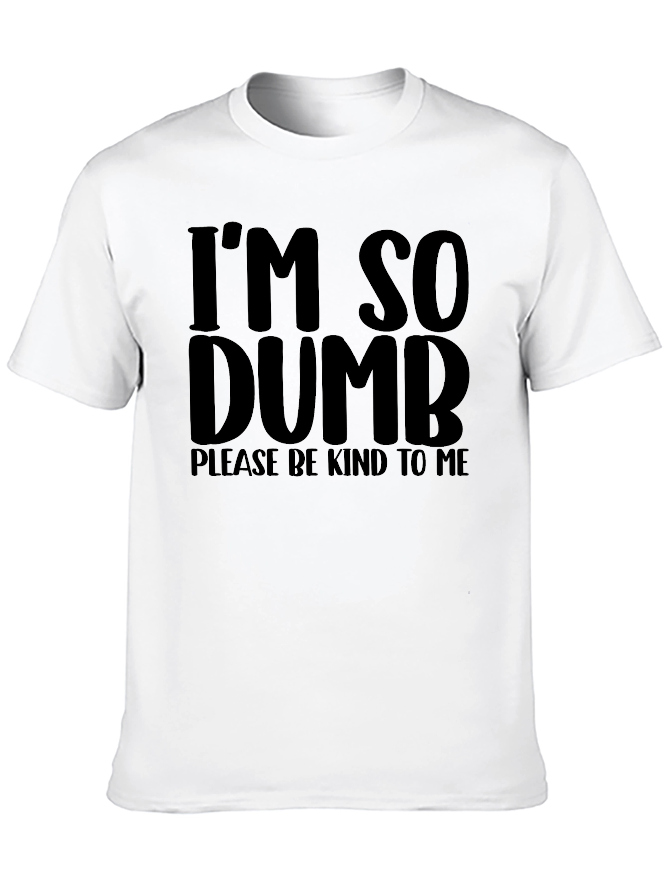 Black I'm So Dumb Graphic Tee - Funny Slogan T-Shirt view 10