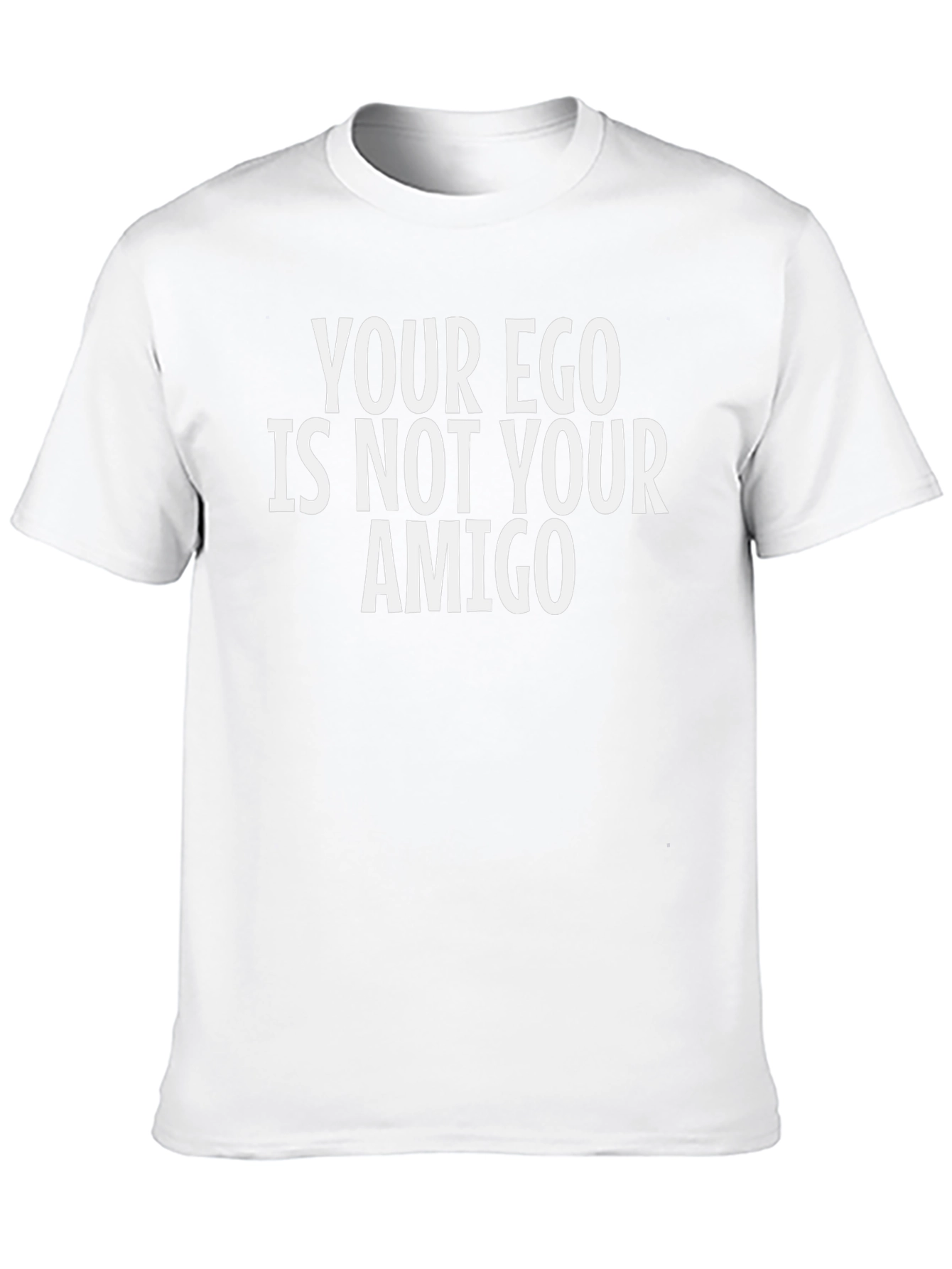Black Your Ego is Not Your Amigo Graphic Tee view 10