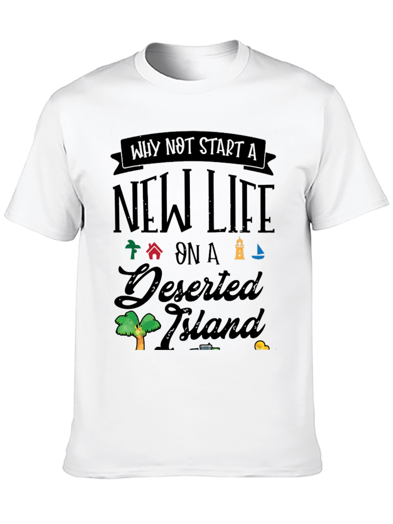 Black New Life on a Deserted Island T-Shirt view 10