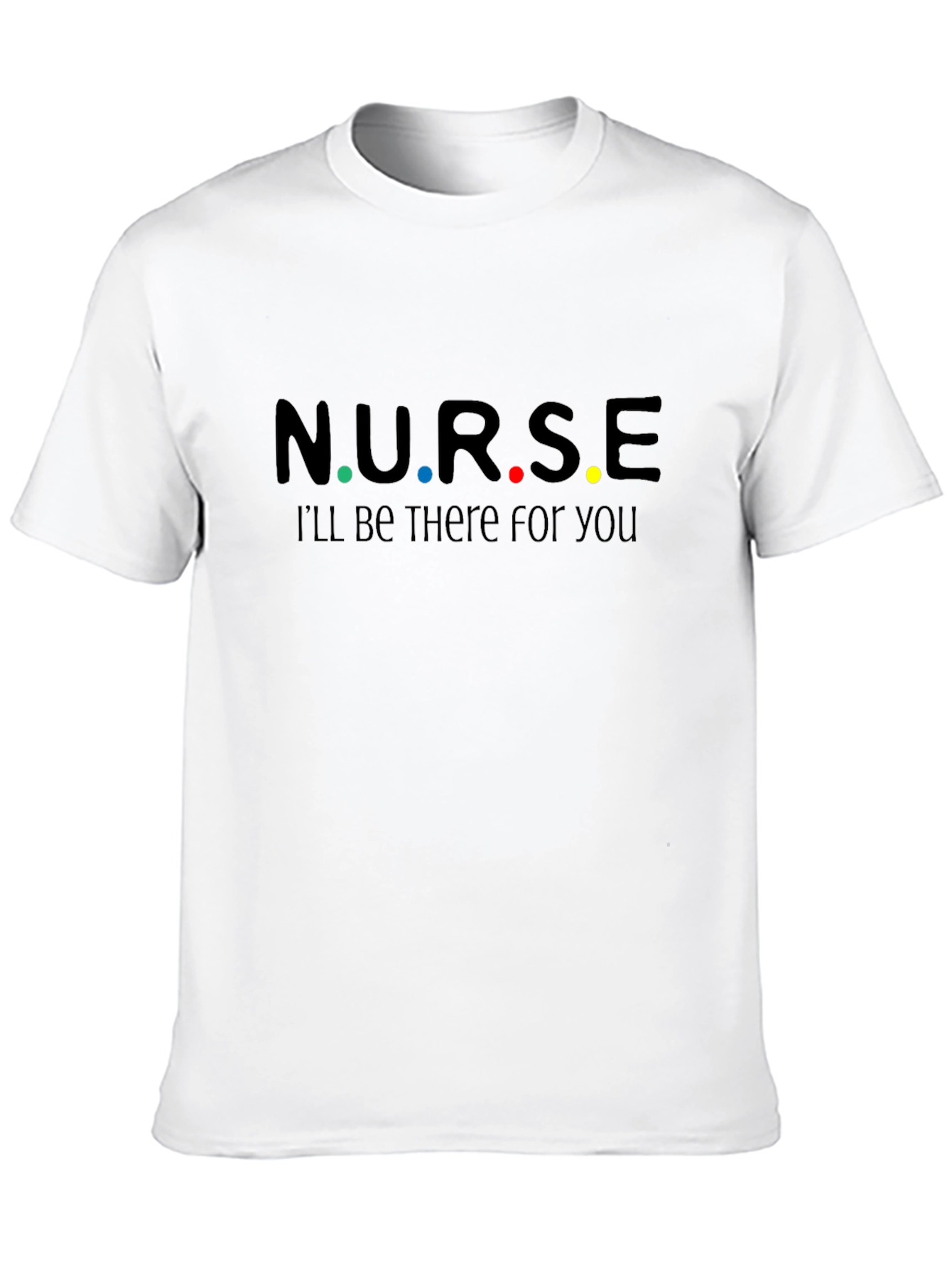 Black N.U.R.S.E. I'll Be There For You T-Shirt view 10