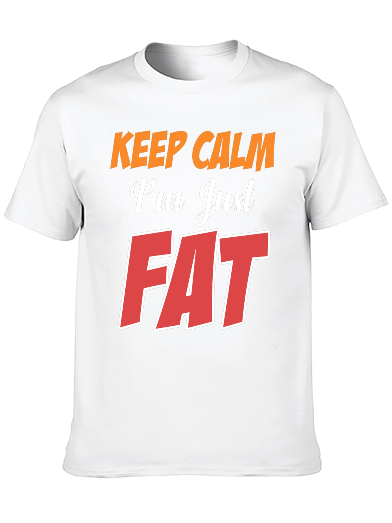 Black Keep Calm I'm Just Fat T-Shirt - Black view 10