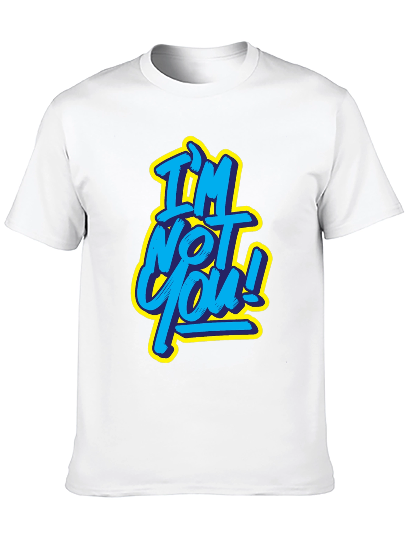 Black I'm Not You! Graphic Tee - Bold Statement T-Shirt view 10