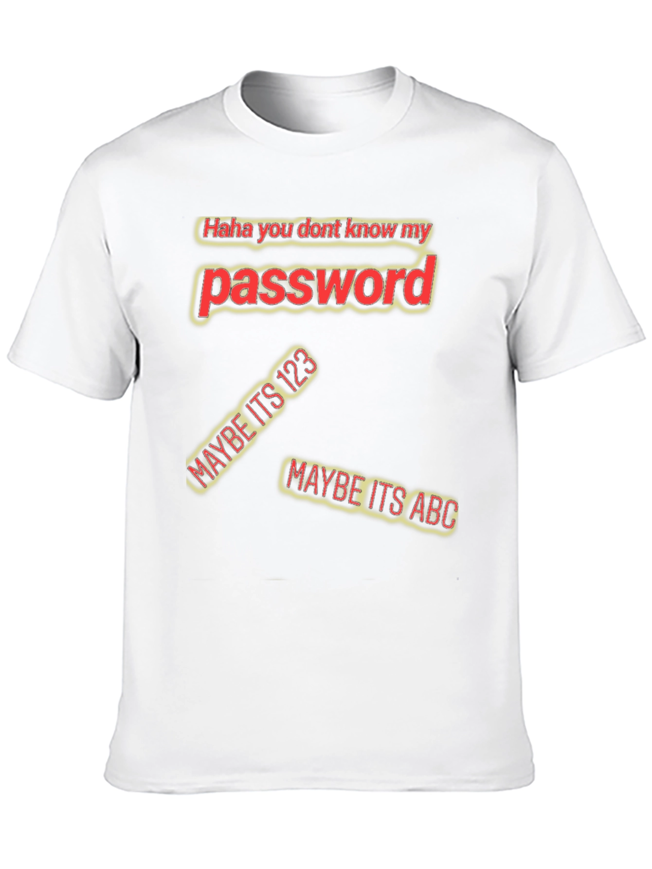 Black Password Humor Black T-Shirt - 'Haha You Don't Know My Password' view 10