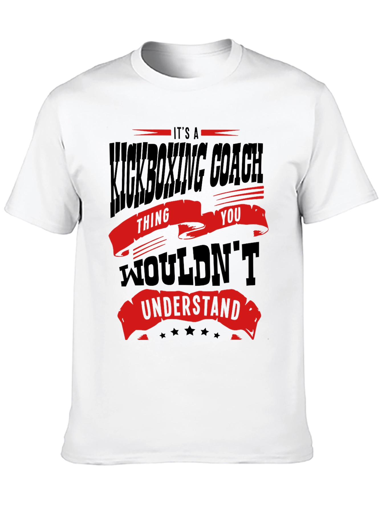 Kickboxing Coach T-Shirt - You Wouldn't Understand - 10