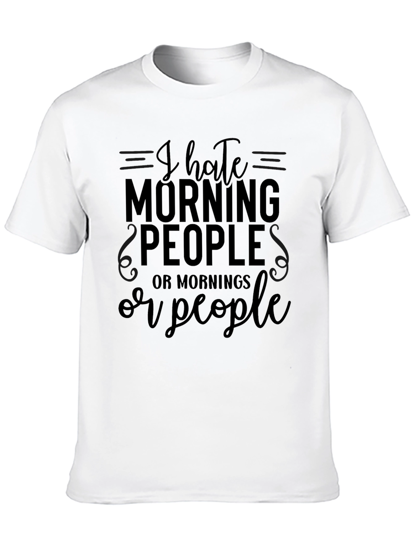 Black Humorous "I Hate Morning People" Graphic T-Shirt view 10