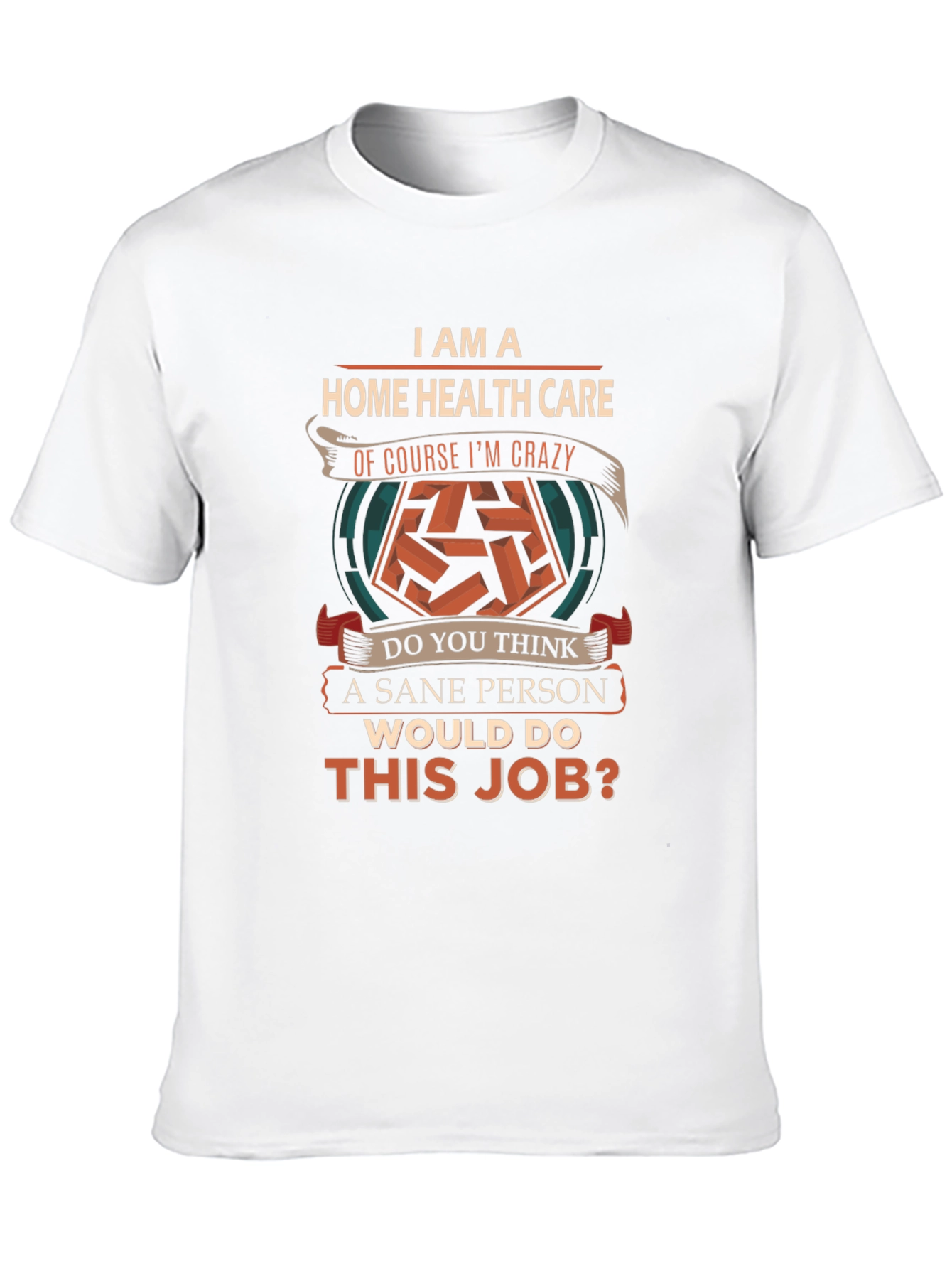 Black Home Health Care Crazy Job T-Shirt view 10