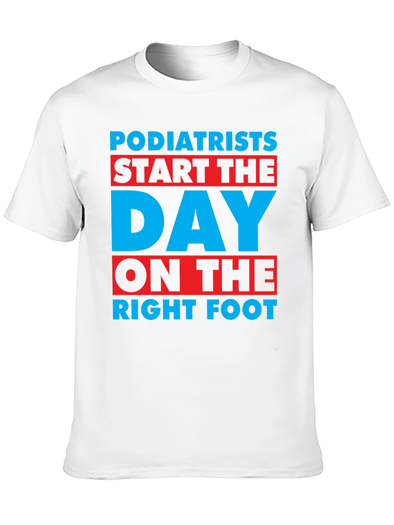 Black Podiatrist T-Shirt: Start the Day on the Right Foot view 10
