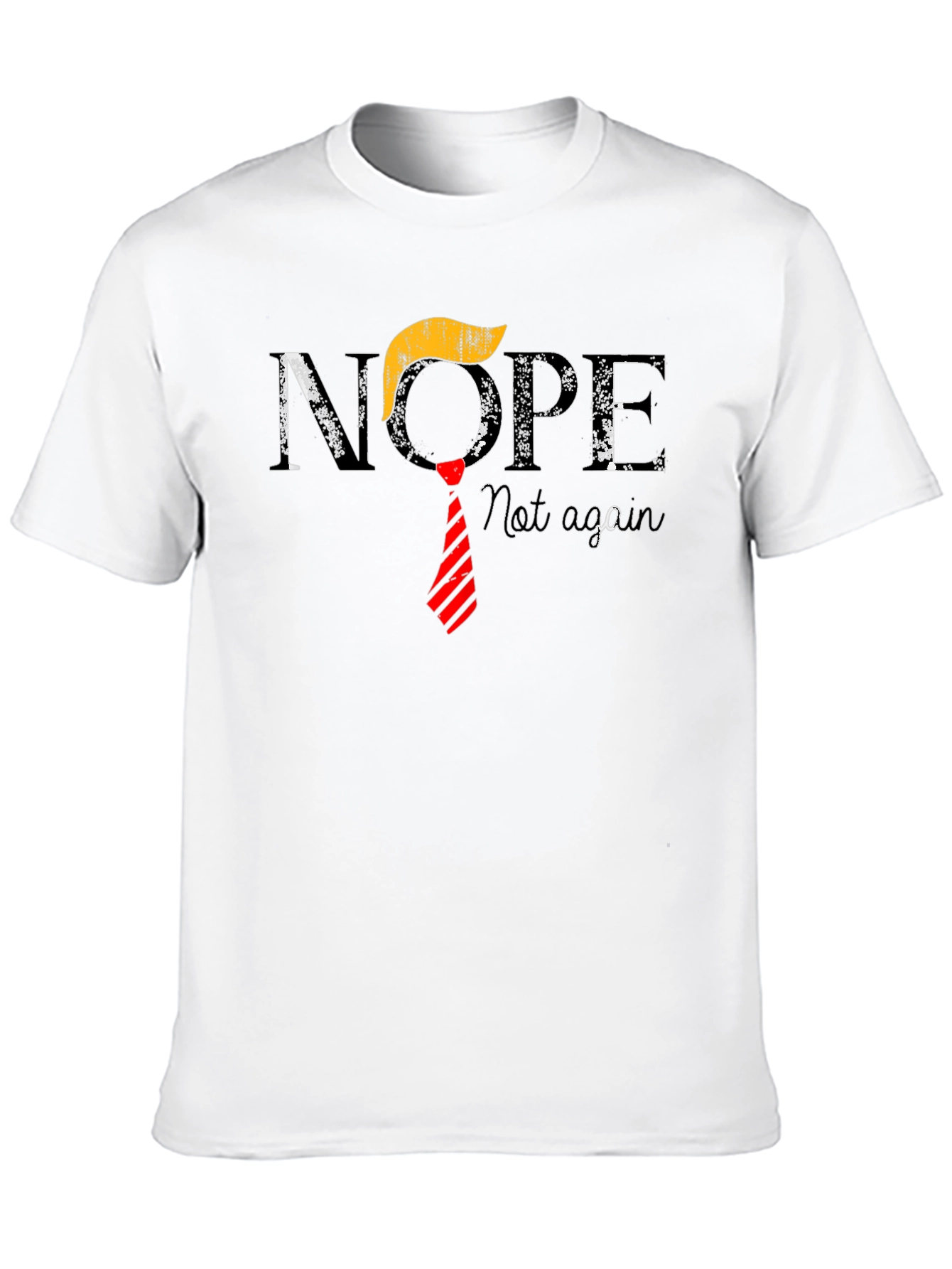 Black Nope Not Again T-Shirt view 10