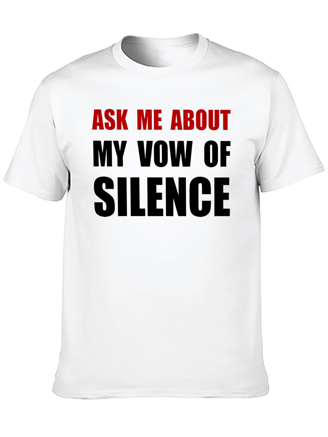 Black Ask Me About My Vow of Silence T-Shirt view 10