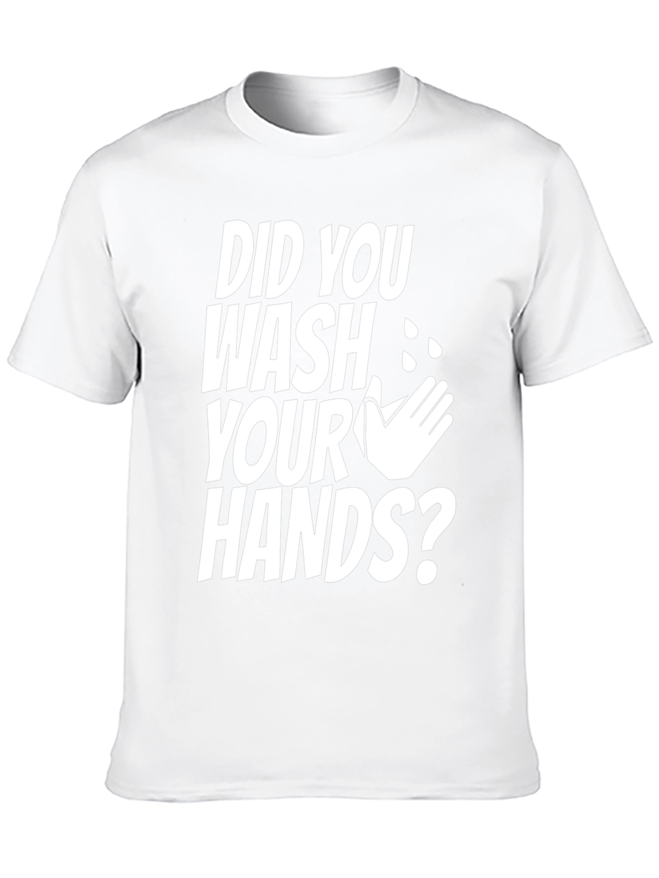 Black Did You Wash Your Hands Graphic Tee view 10