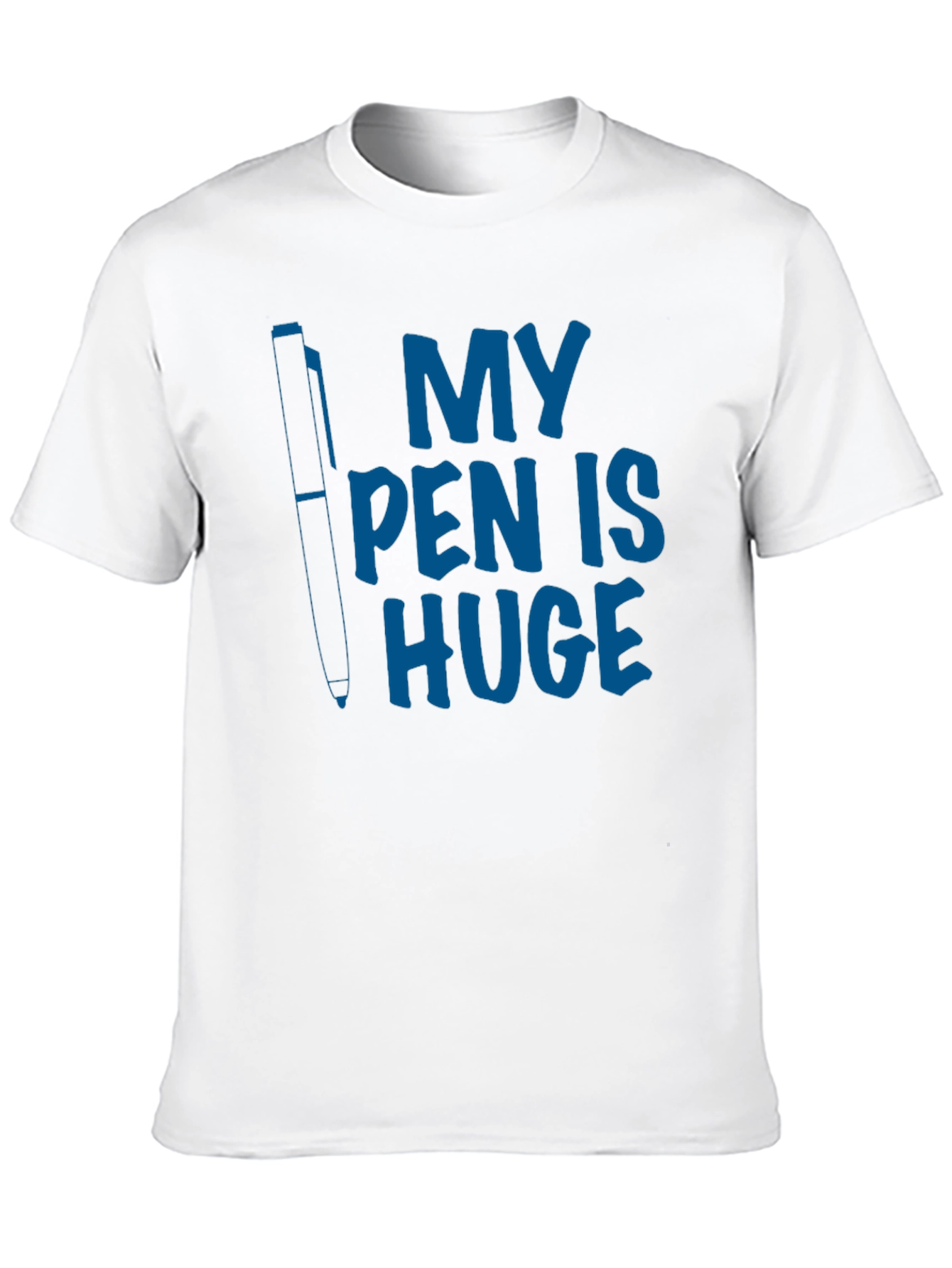 Black My Pen Is Huge Graphic Tee - Funny Novelty T-Shirt view 10